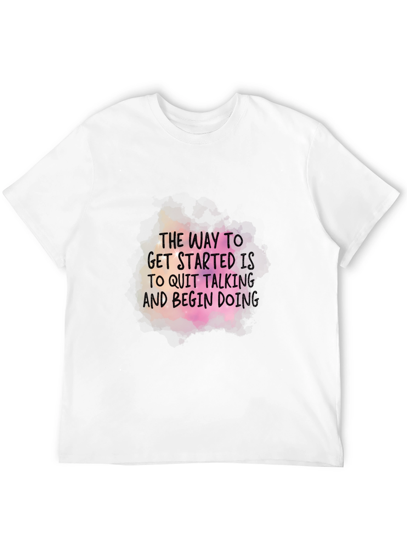 Motivational Graphic T-Shirt - Start Doing!