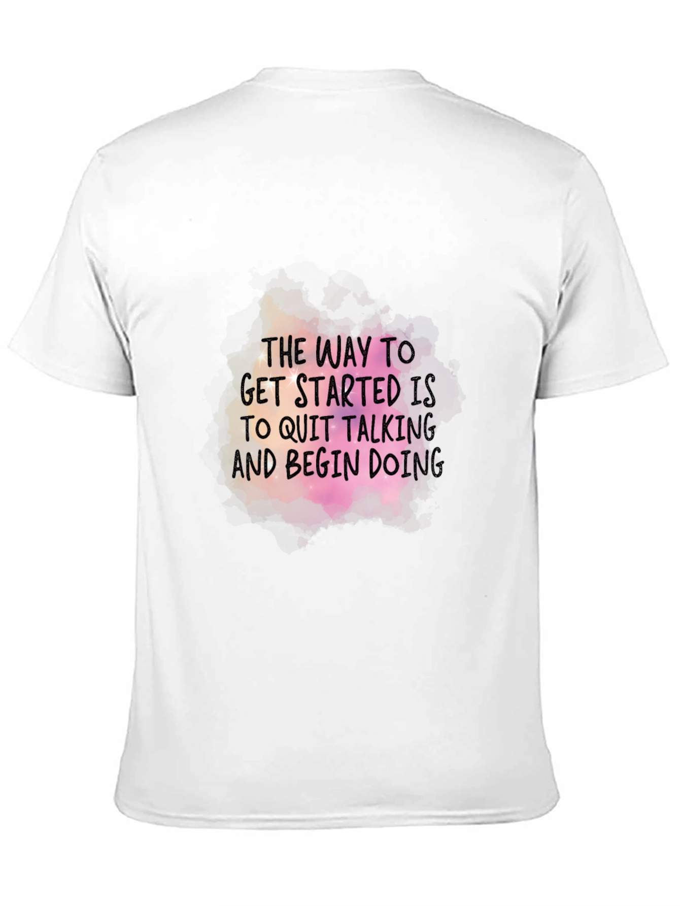 Motivational Graphic T-Shirt - Start Doing!