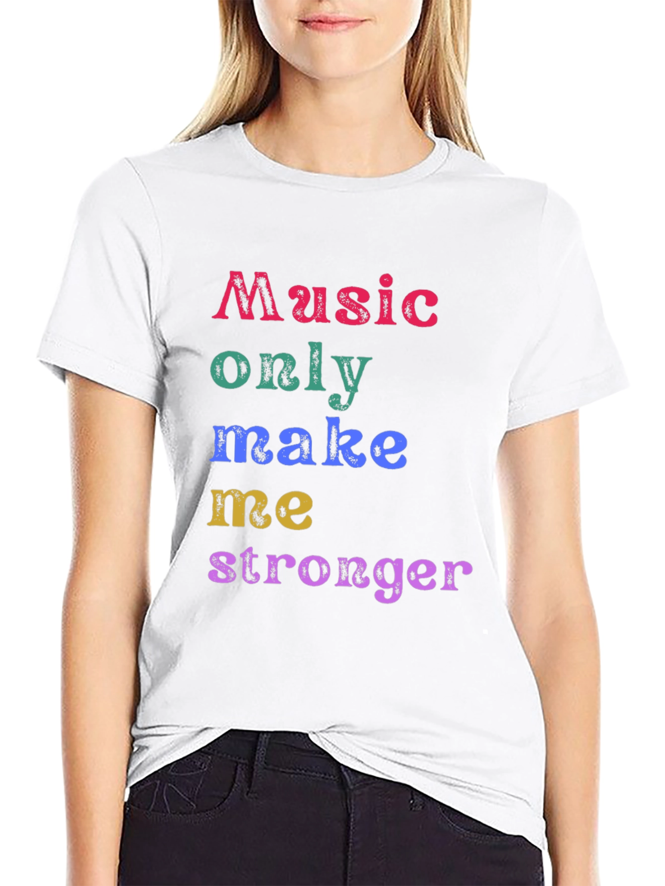 Music Makes Me Stronger T-Shirt