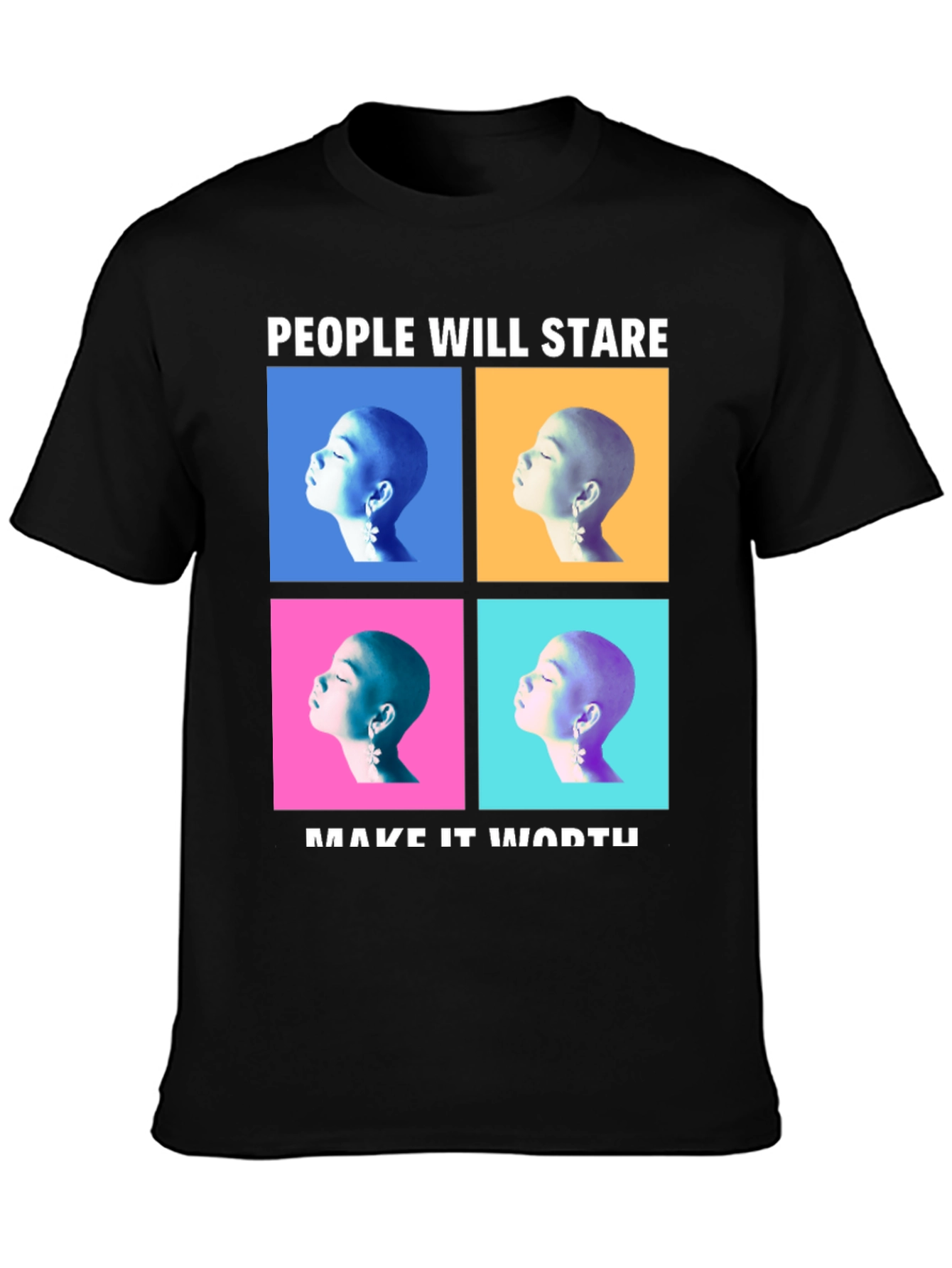 Statement T-Shirt: People Will Stare Graphic Tee