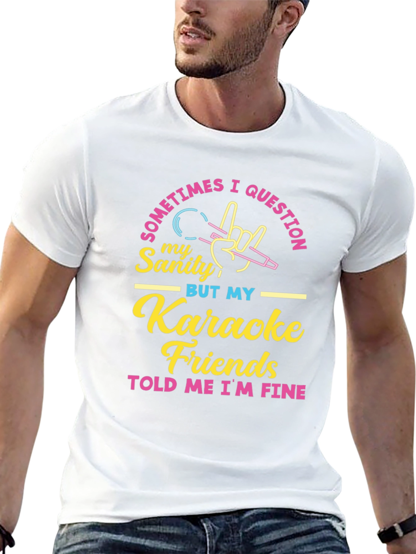Karaoke Friends Told Me Im Fine Graphic Tee