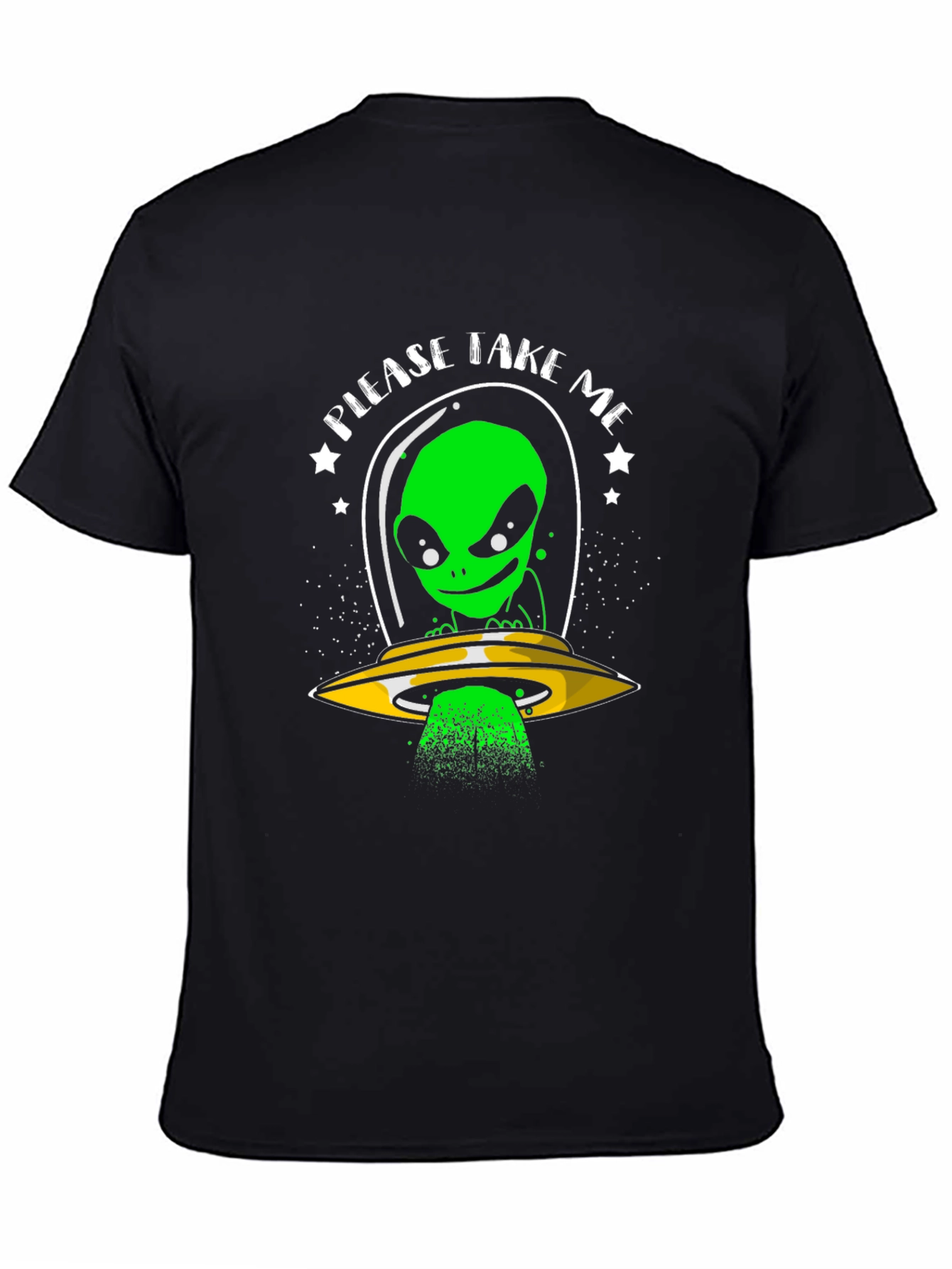 Please Take Me Alien T-Shirt - Sci-Fi Graphic Tee