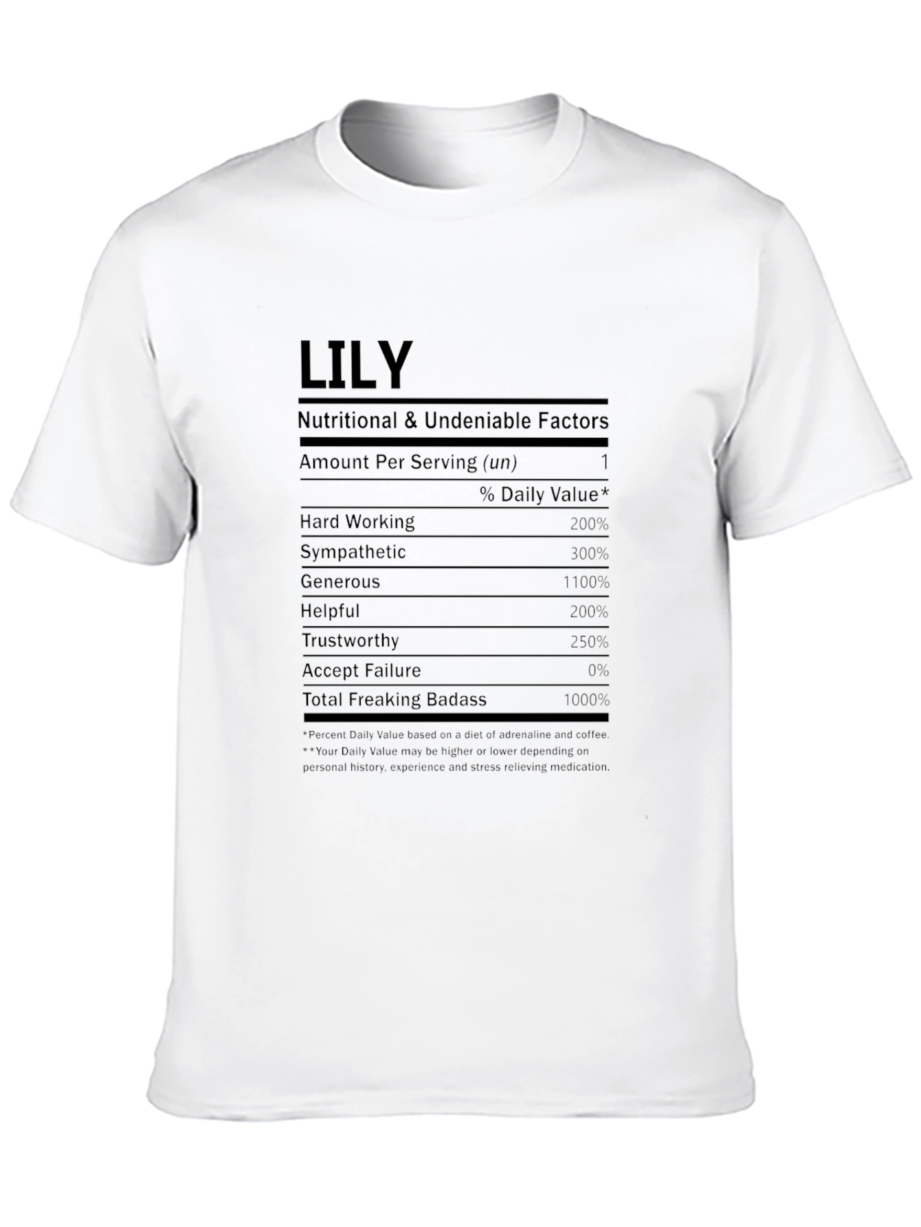 Lily Nutritional Facts T-Shirt - Funny Gift