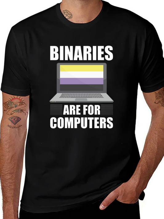 Binaries are for Computers T-Shirt