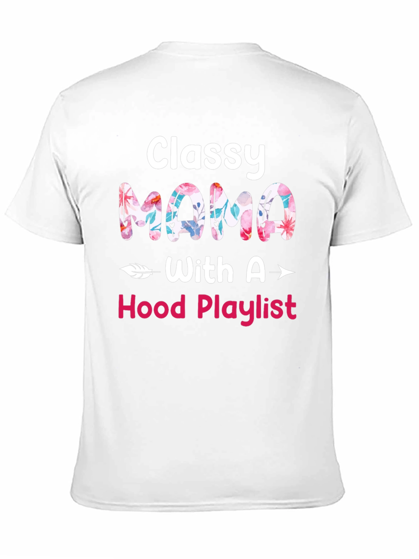 Classy Mama Hood Playlist Graphic Tee