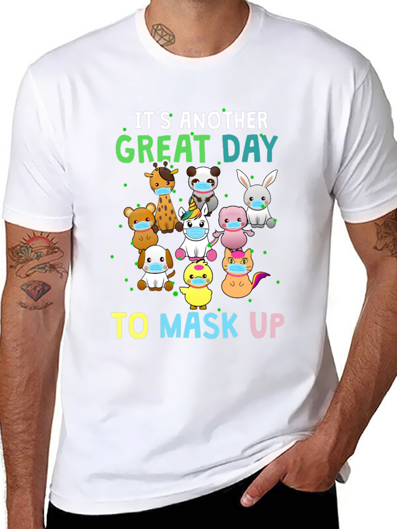 Its Another Great Day To Mask Up T-Shirt