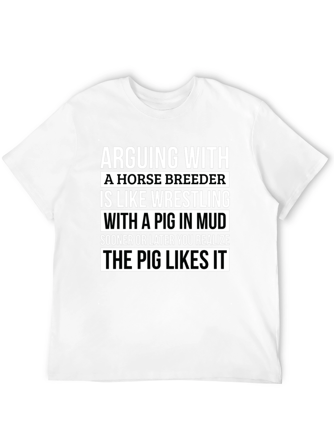 Horse Breeder Pig Mud Wrestling T-Shirt