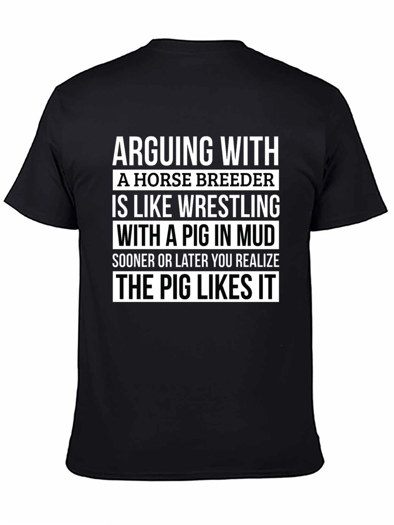 Horse Breeder Pig Mud Wrestling T-Shirt