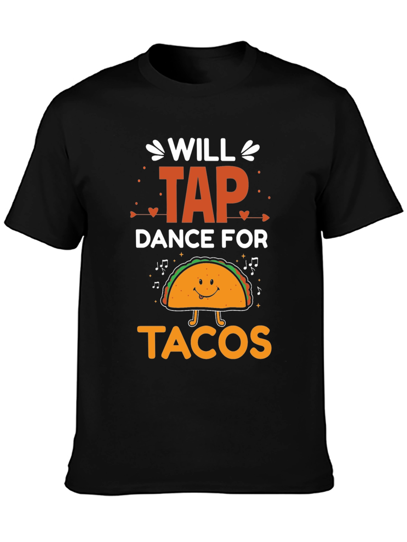 Will Tap Dance For Tacos Graphic Tee