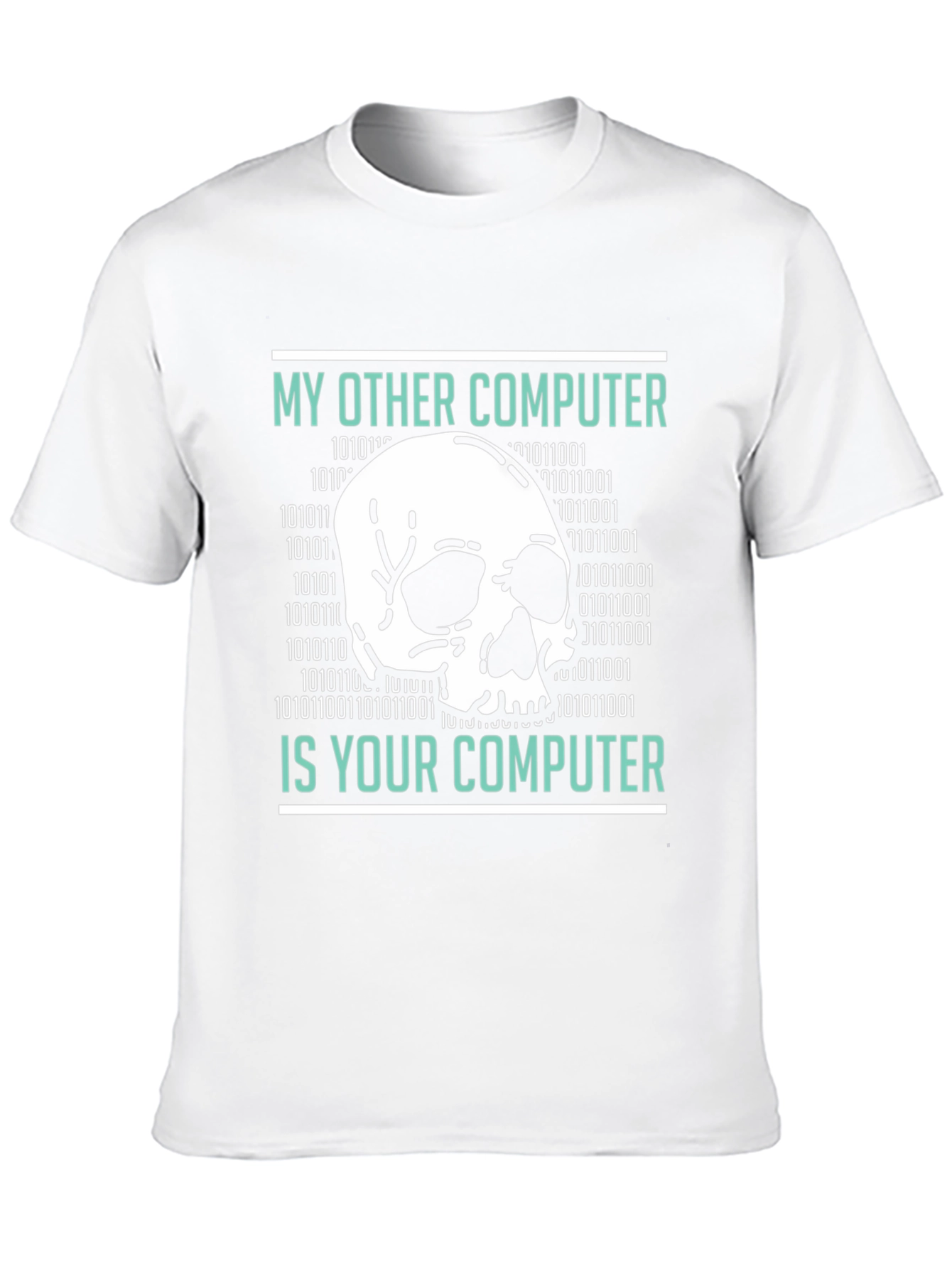 My Other Computer T-Shirt - Hacking Design