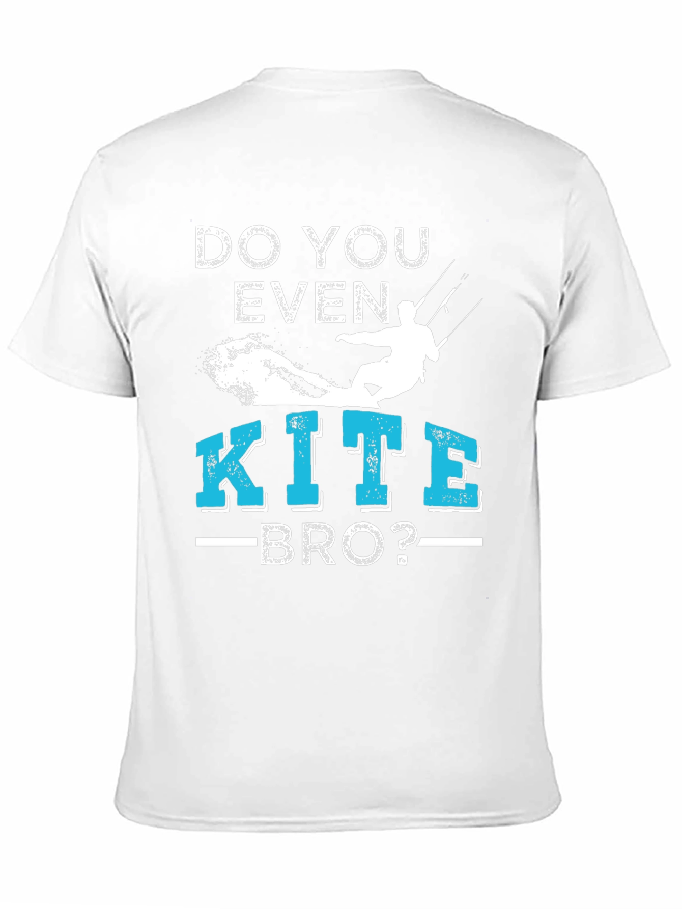 Do You Even Kite Bro? T-Shirt Kitesurfing Tee