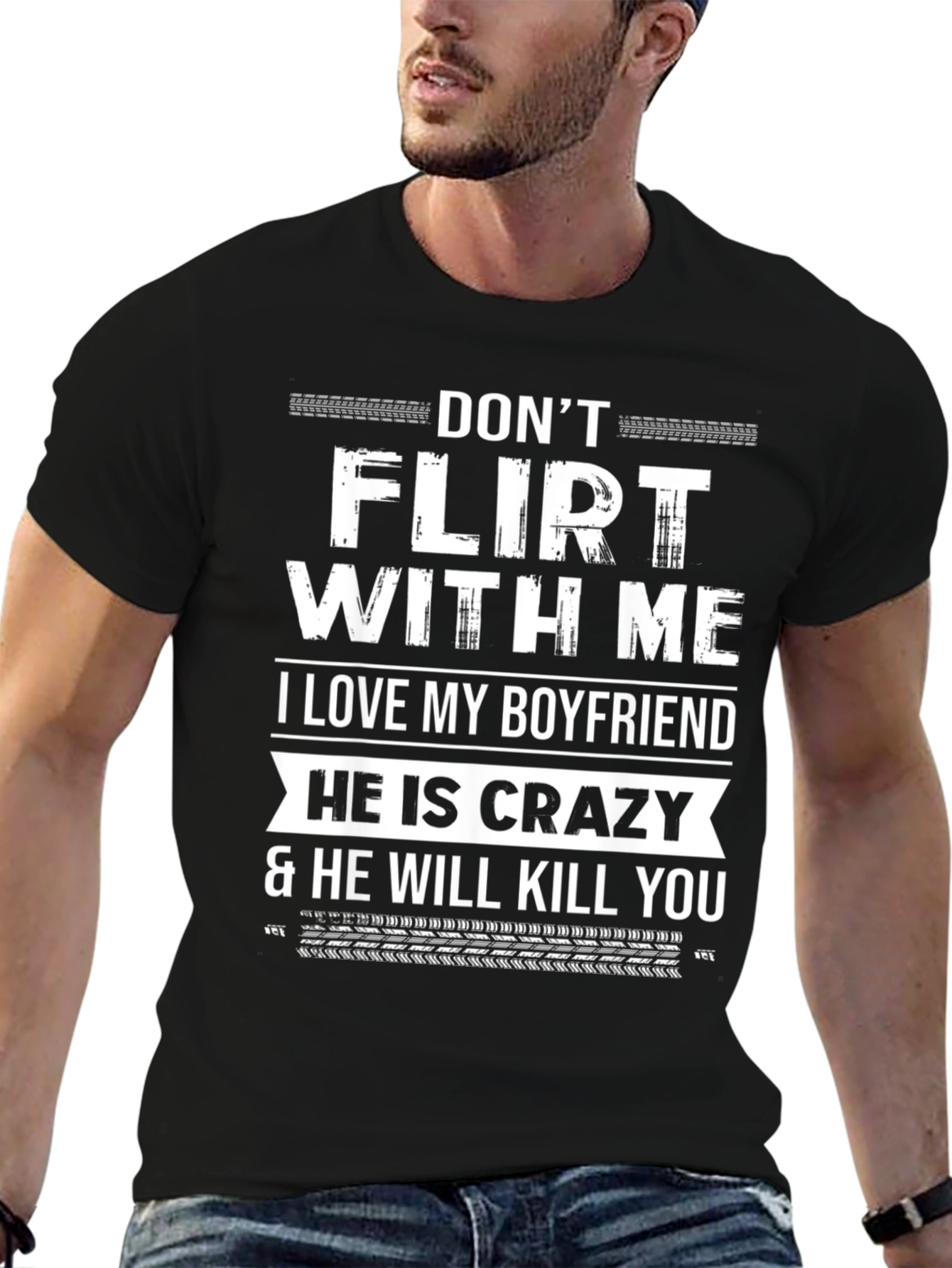 Dont Flirt With Me Boyfriend T-Shirt