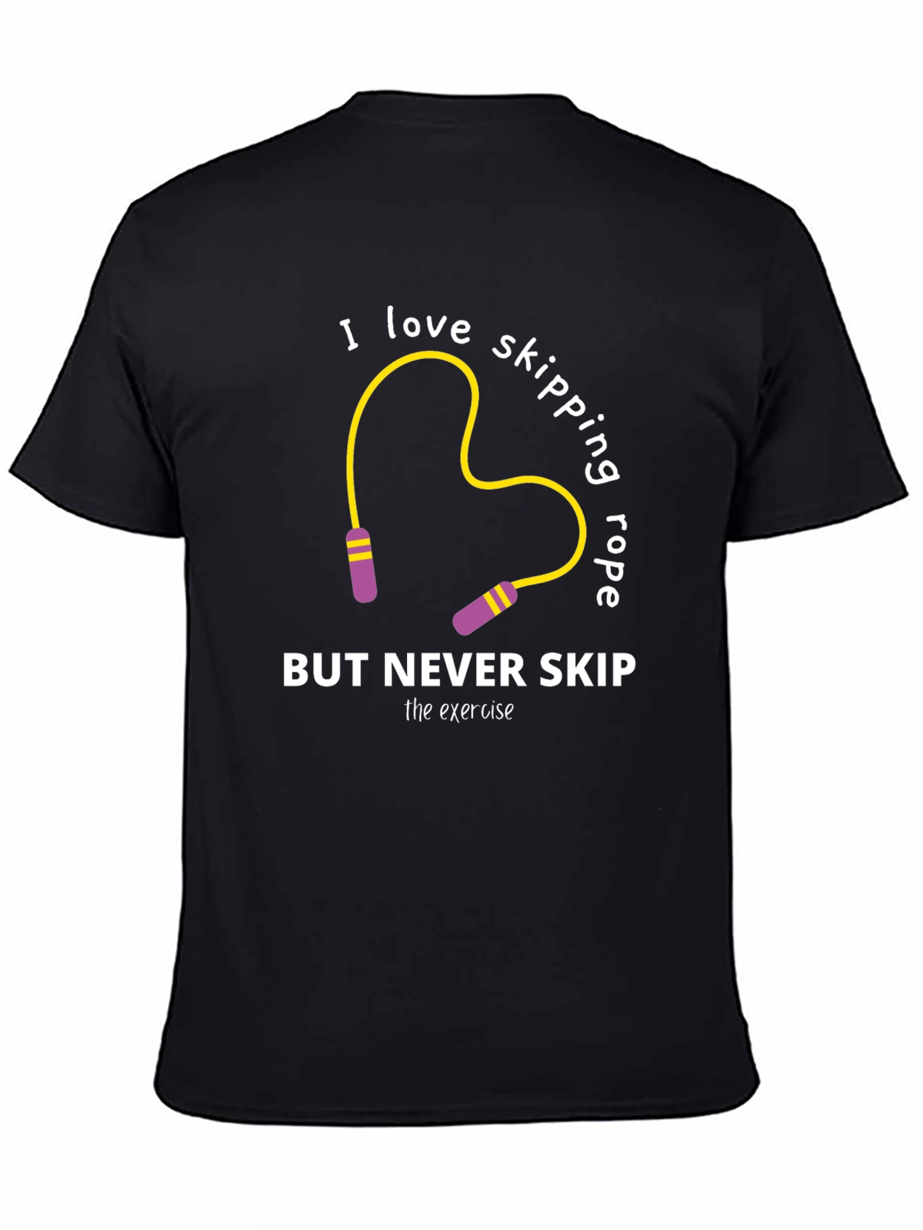 Skipping Rope Workout T-Shirt - Never Skip Exercise