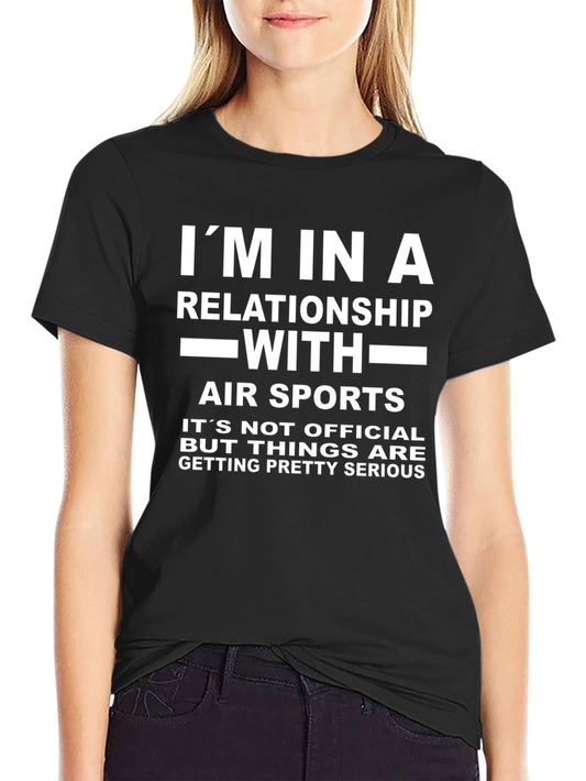 Air Sports Relationship T-Shirt - Humorous Graphic Tee