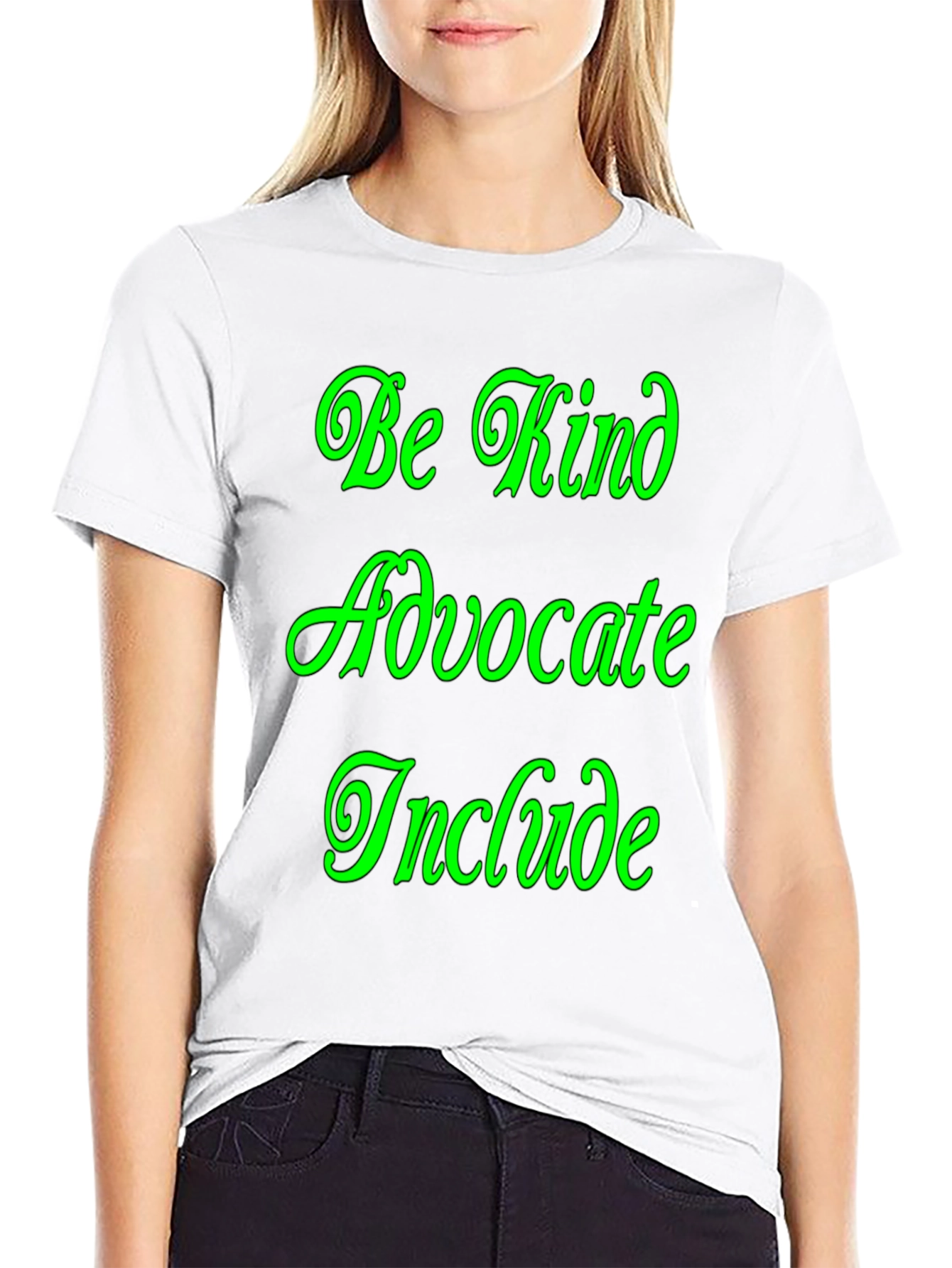 Be Kind Advocate Include Graphic Tee