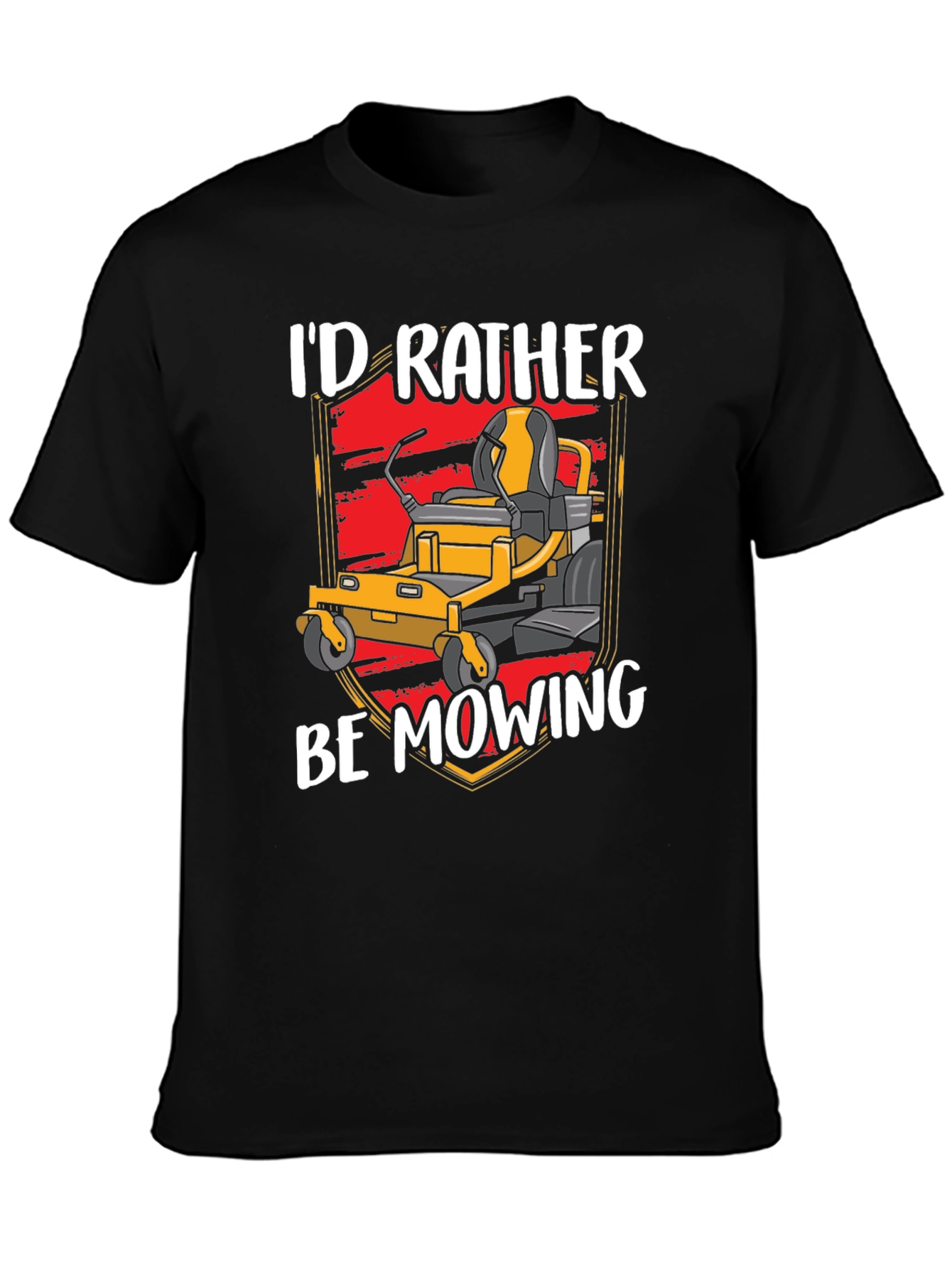 Id Rather Be Mowing Graphic Tee
