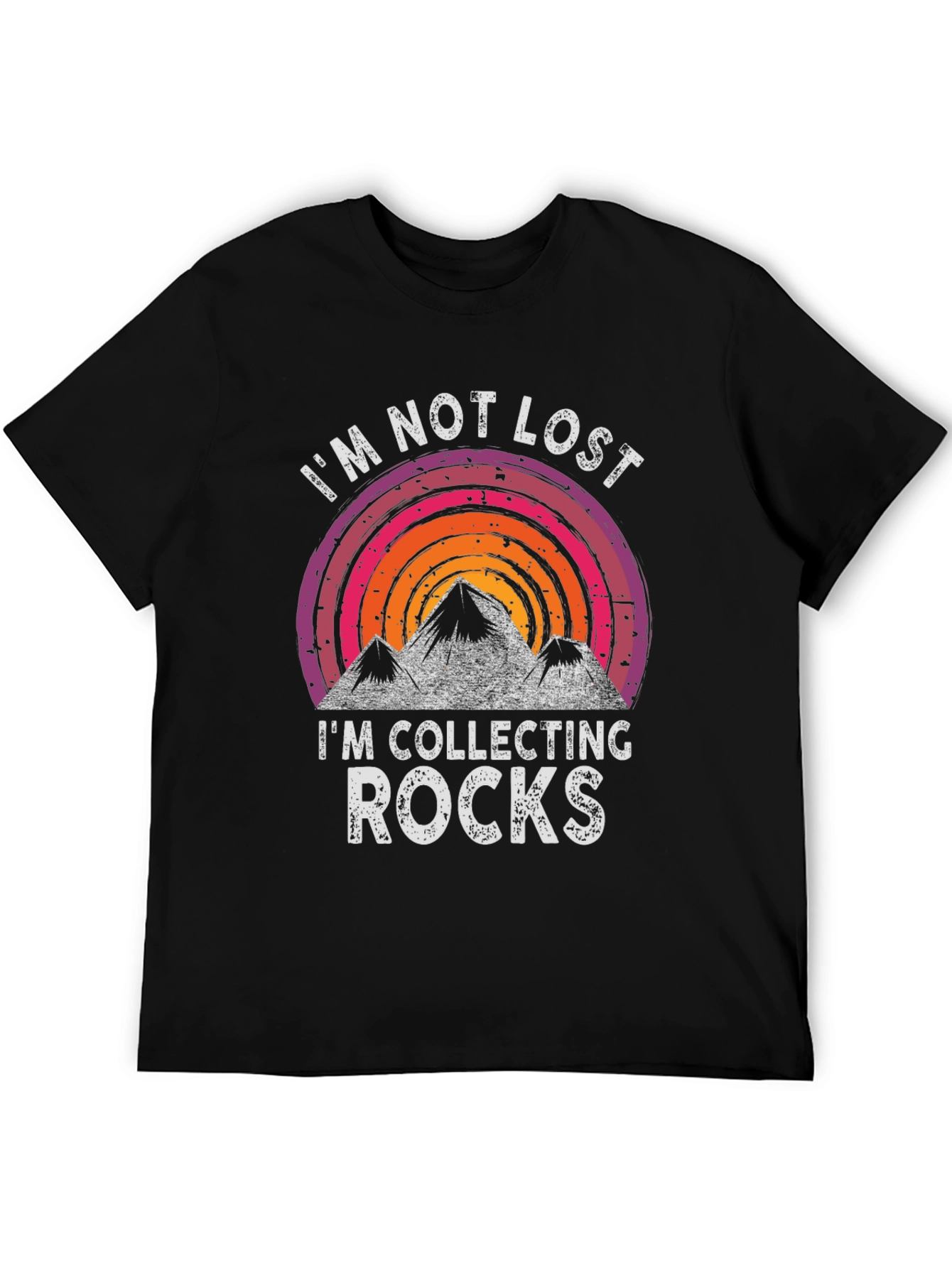 Im Not Lost Im Collecting Rocks Graphic Tee