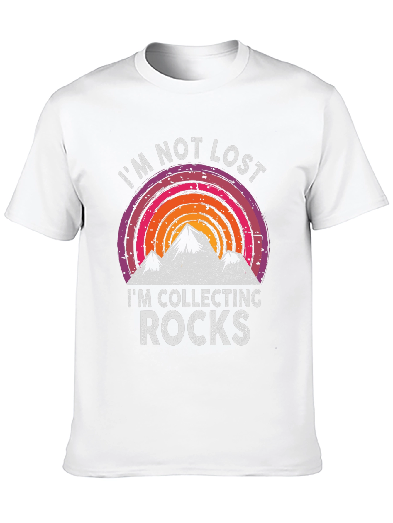 Im Not Lost Im Collecting Rocks Graphic Tee