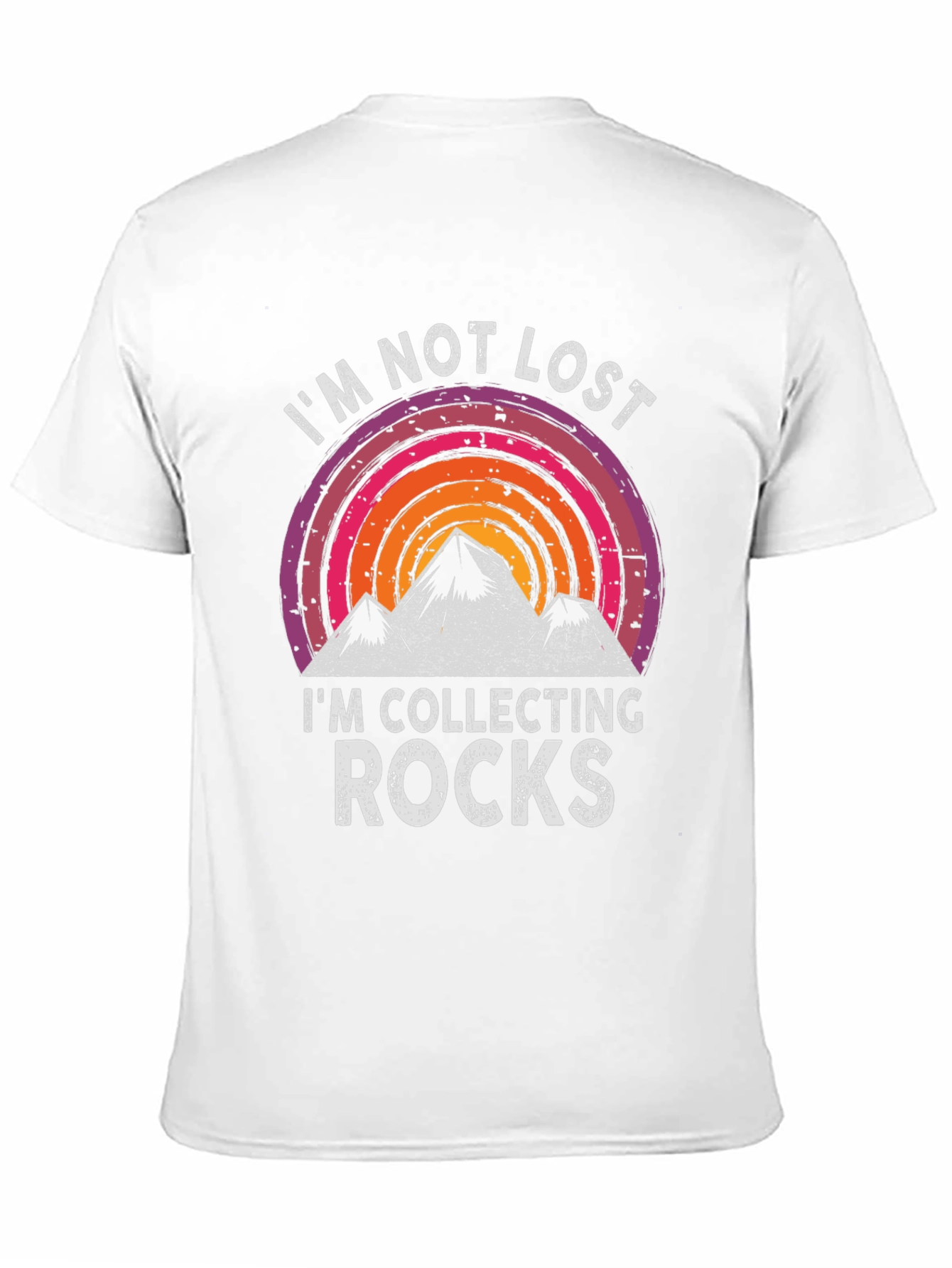Im Not Lost Im Collecting Rocks Graphic Tee