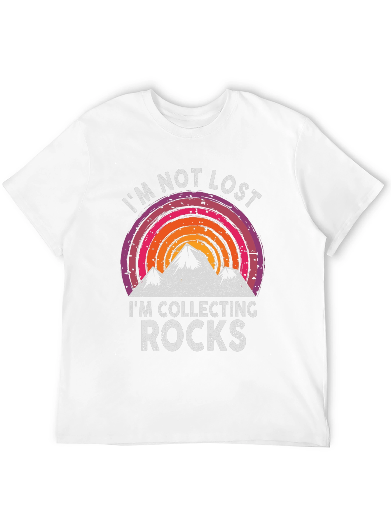 Im Not Lost Im Collecting Rocks Graphic Tee