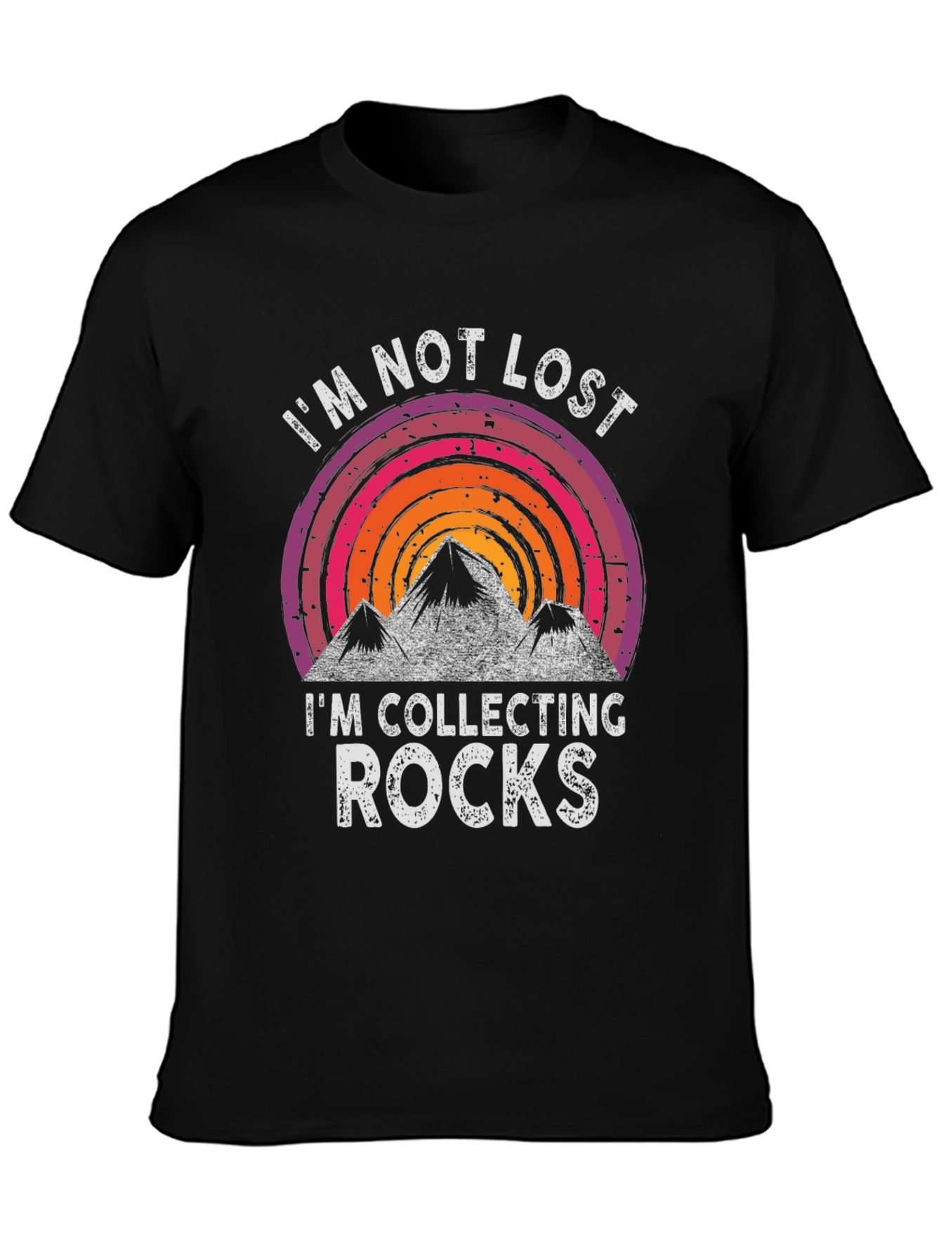 Im Not Lost Im Collecting Rocks Graphic Tee