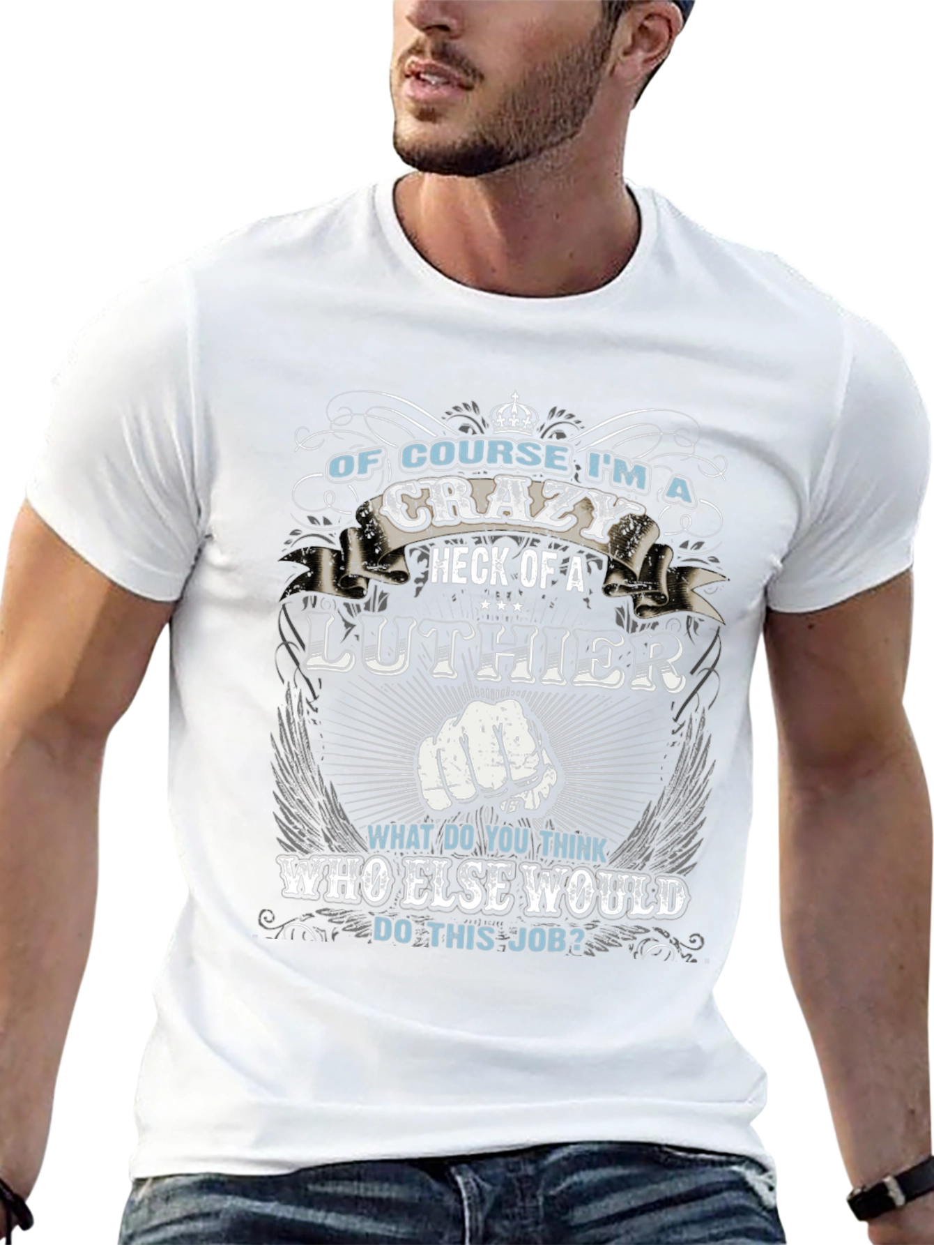 Crazy Luthier T-Shirt - Novelty Graphic Tee
