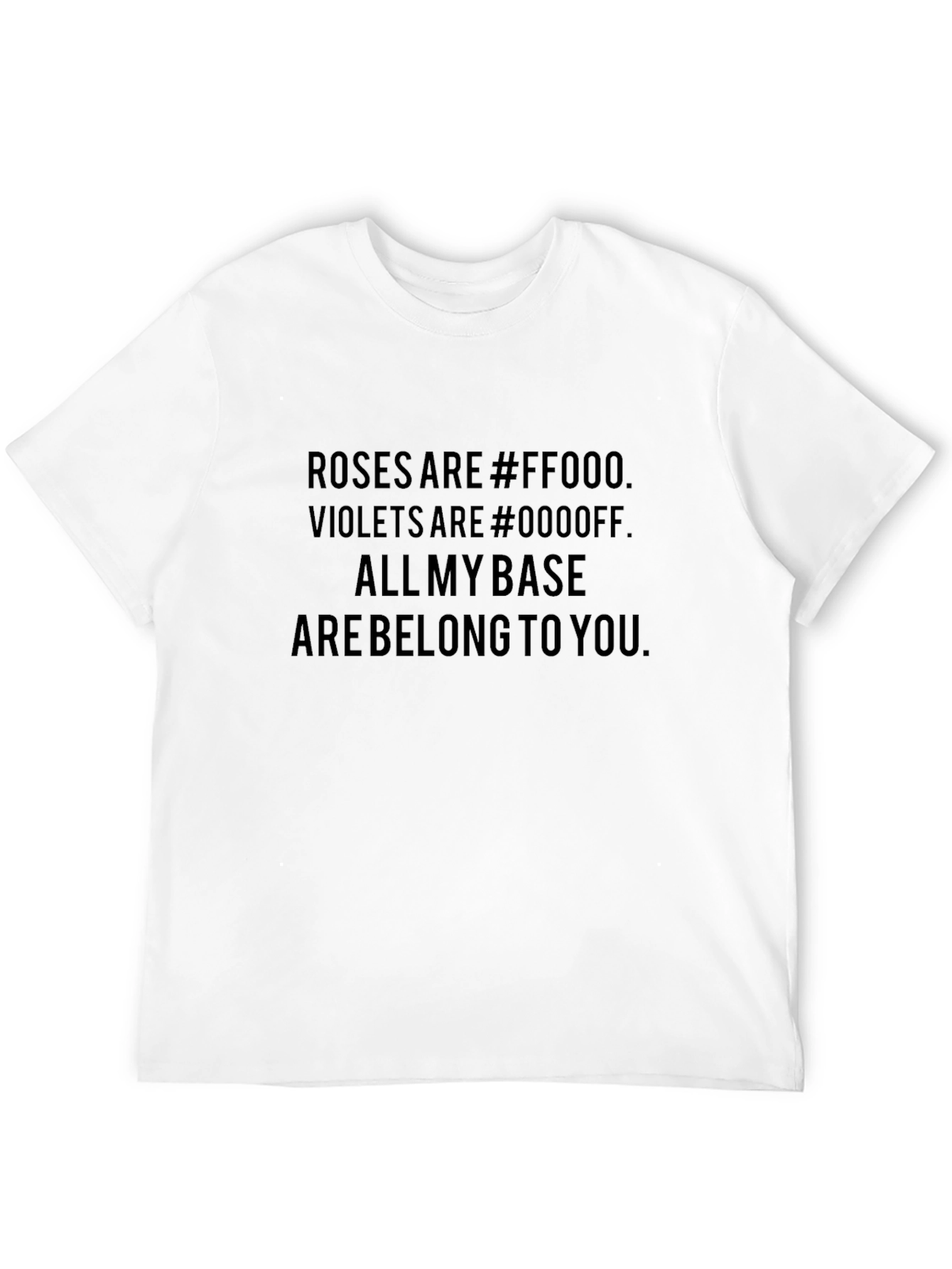 Roses are #FF000 T-Shirt
