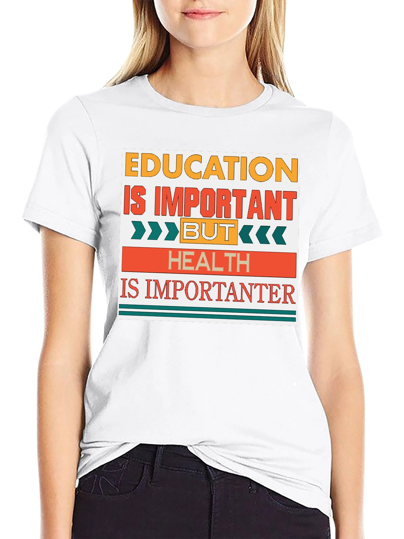 Education Important But Health Importanter T-Shirt
