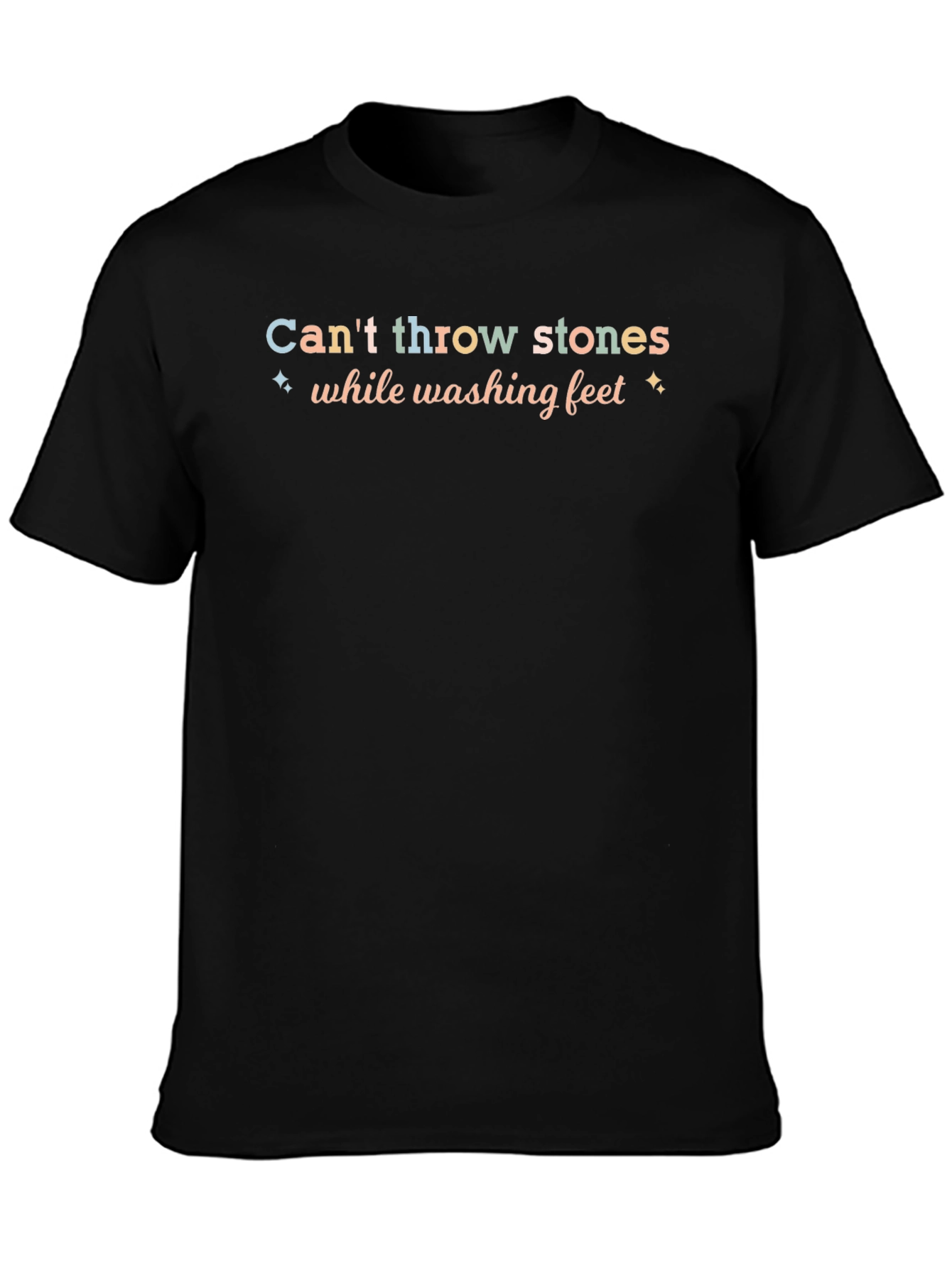 Cant Throw Stones Graphic Tee