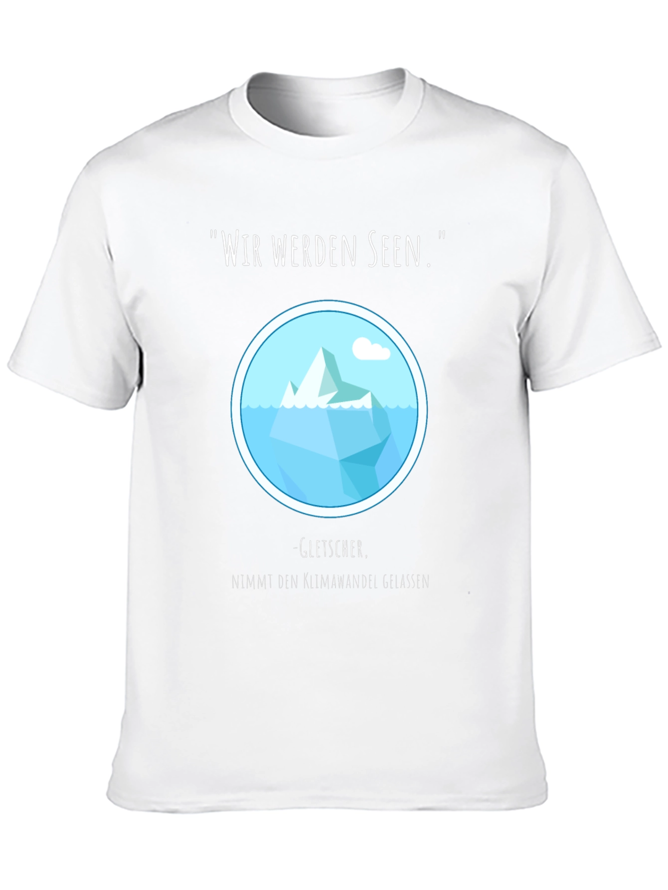 Wir Werden Seen Climate Change T-Shirt