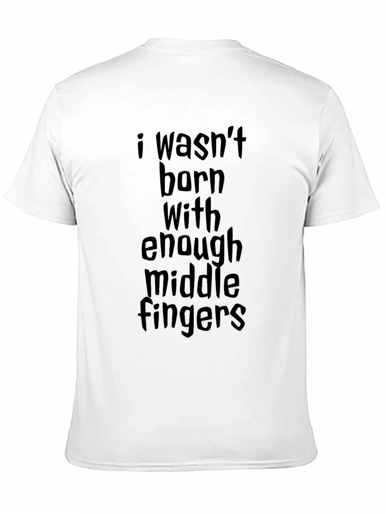 Sarcastic Humor T-Shirt: Middle Finger Statement Tee
