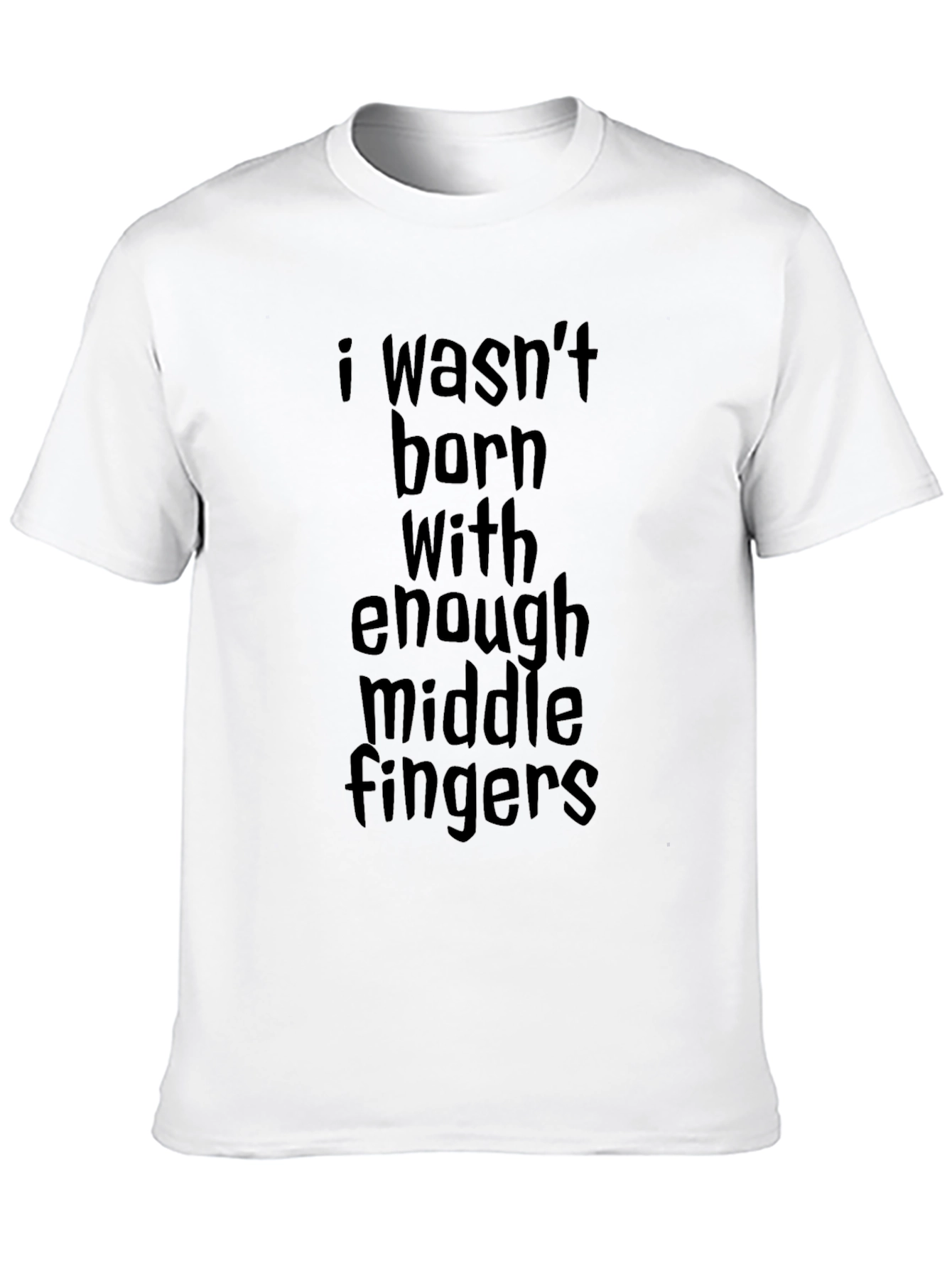 Sarcastic Humor T-Shirt: Middle Finger Statement Tee