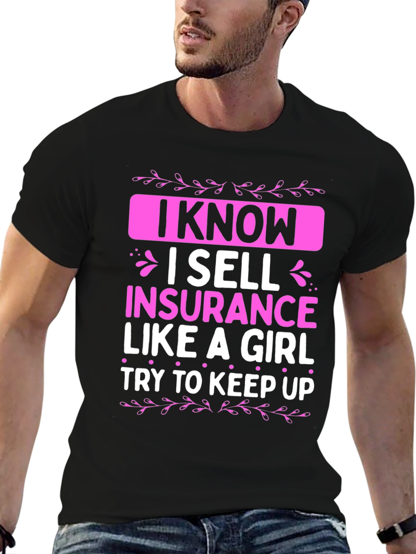 I Sell Insurance Like a Girl T-Shirt