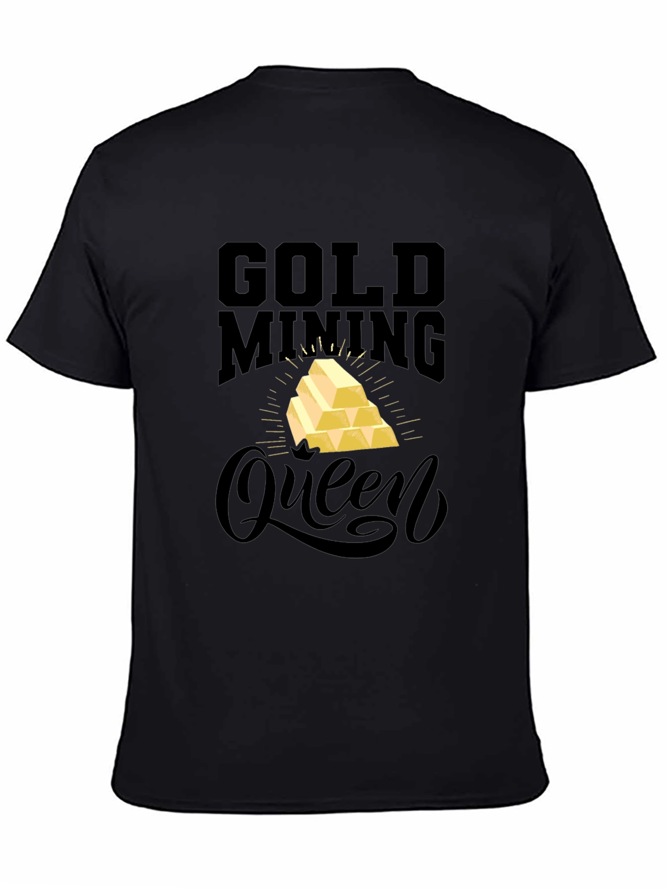 Gold Mining Queen Black T-Shirt