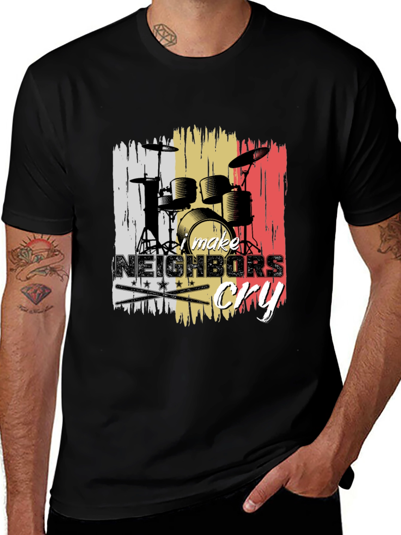 Make Neighbors Cry Drummer T-Shirt