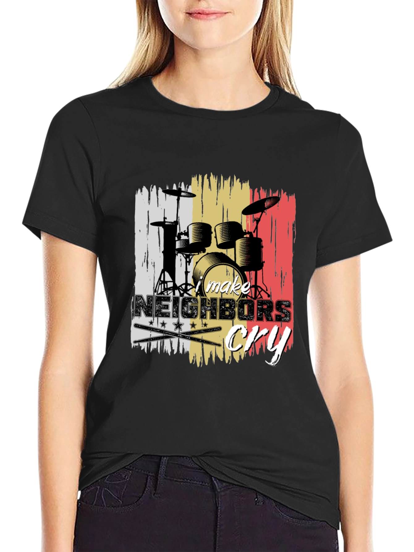 Make Neighbors Cry Drummer T-Shirt
