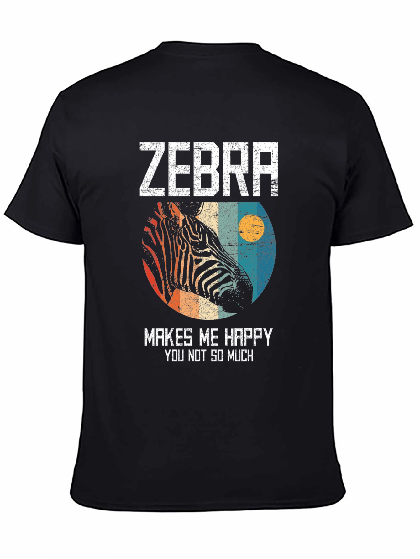 Zebra Makes Me Happy T-Shirt