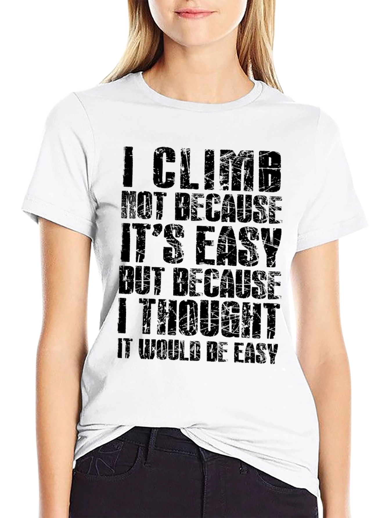 I Climb Because T-Shirt Funny Climber Tee