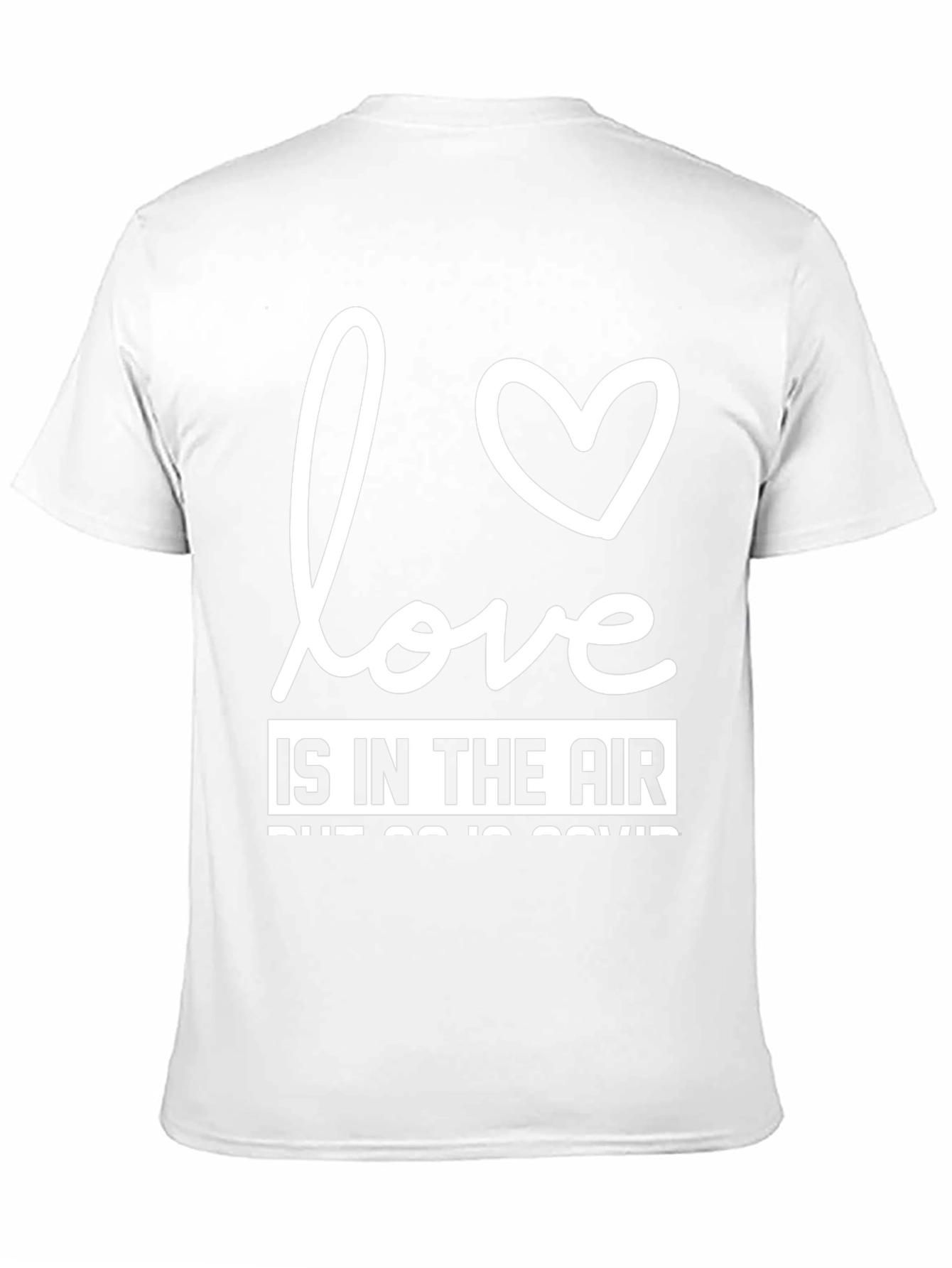 Love Is In The Air Funny Sarcastic T-Shirt