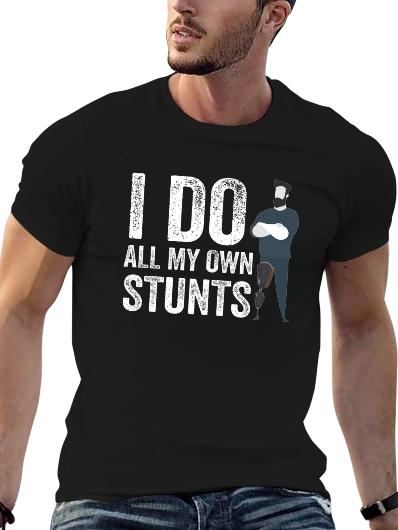 I Do All My Own Stunts Amputee T-Shirt