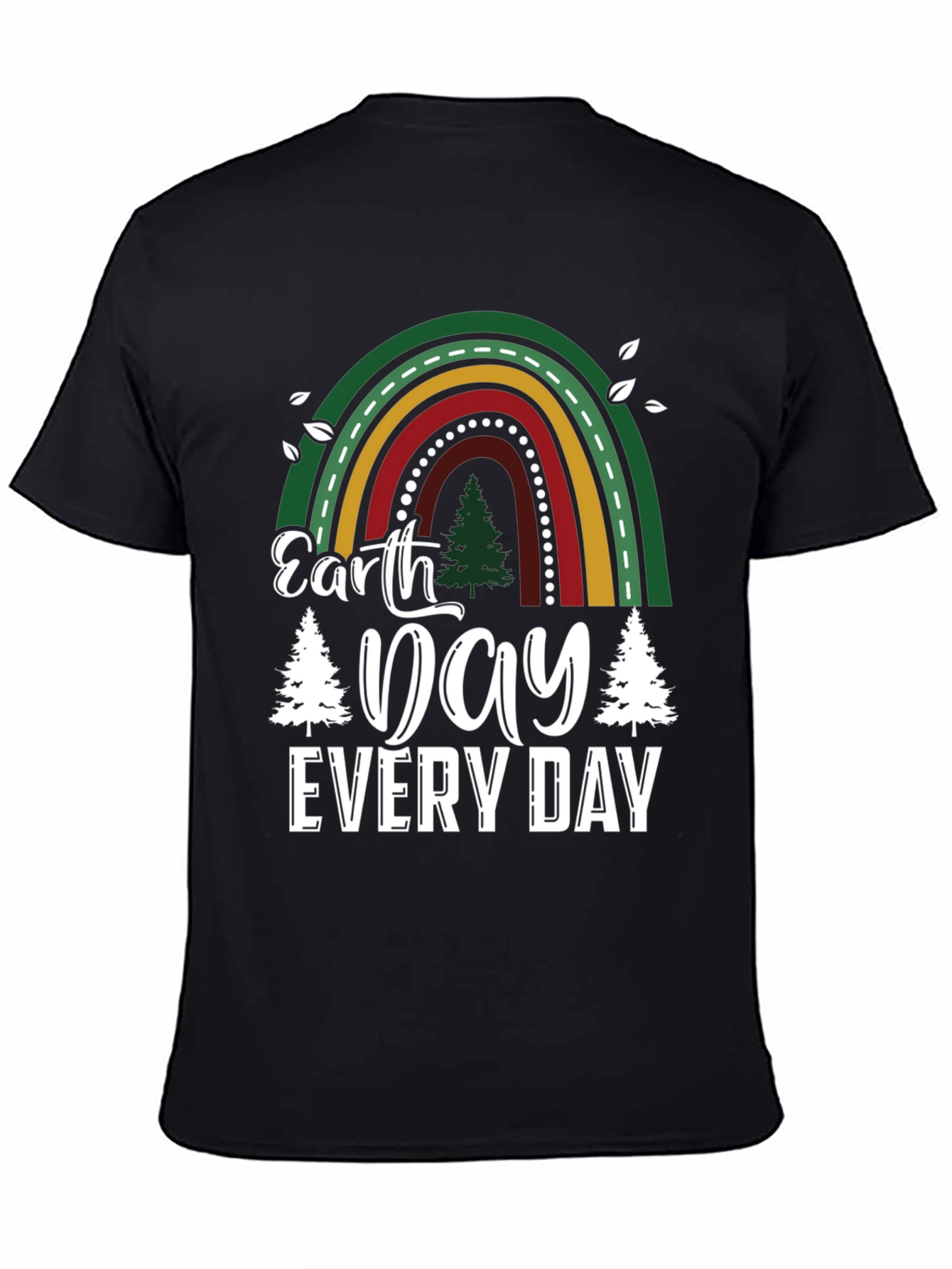 Earth Day Every Day T-Shirt - Rainbow Tree Design