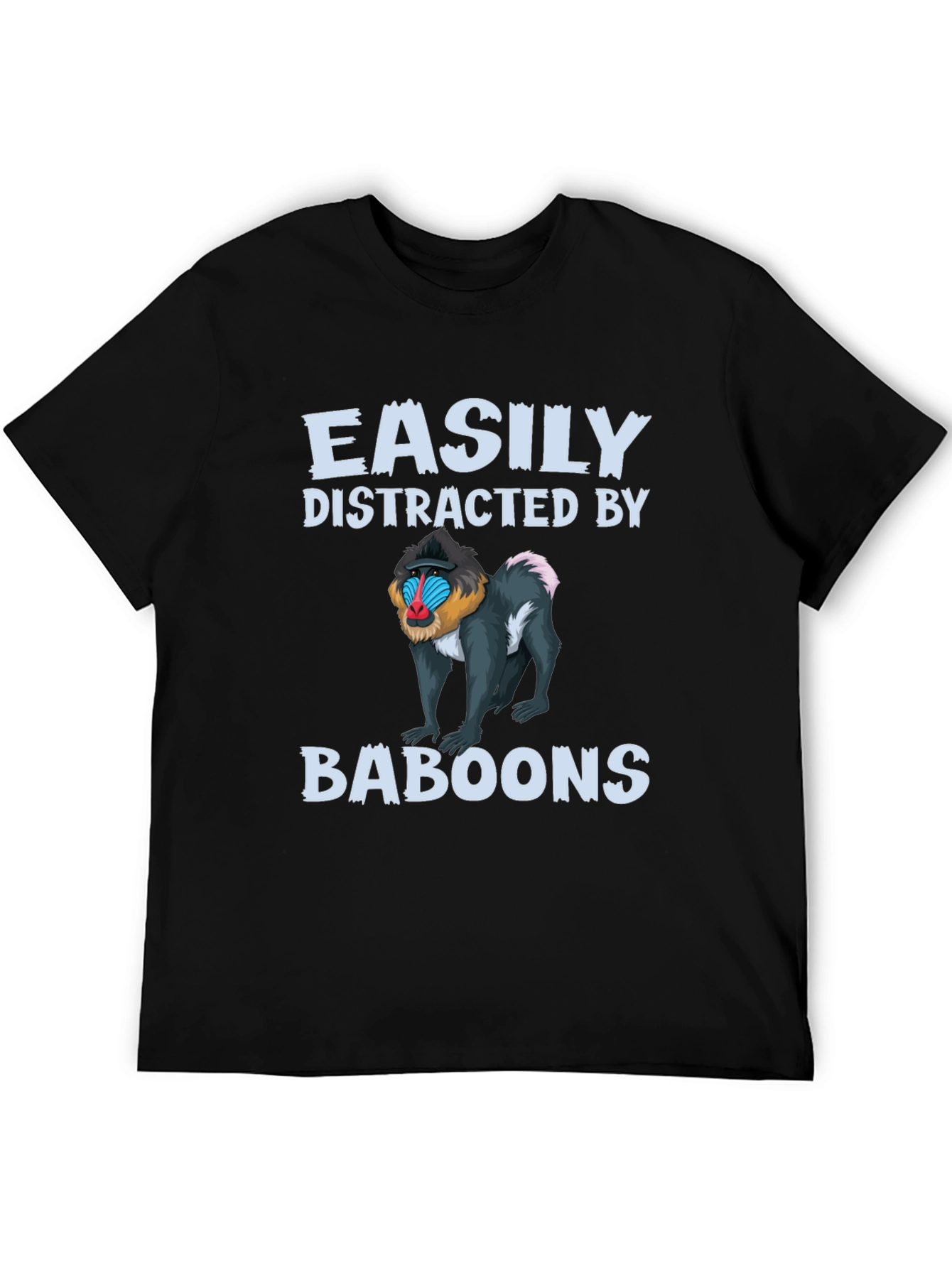 Easily Distracted by Baboons T-Shirt
