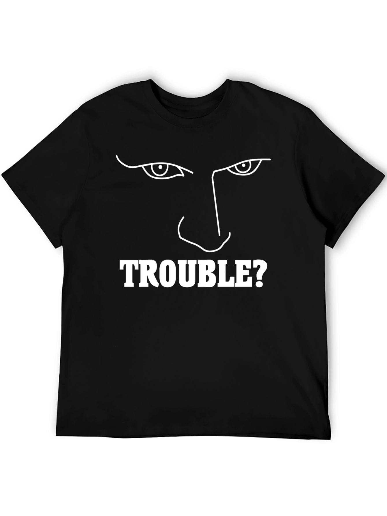 Trouble? Graphic Print Crew Neck Tee