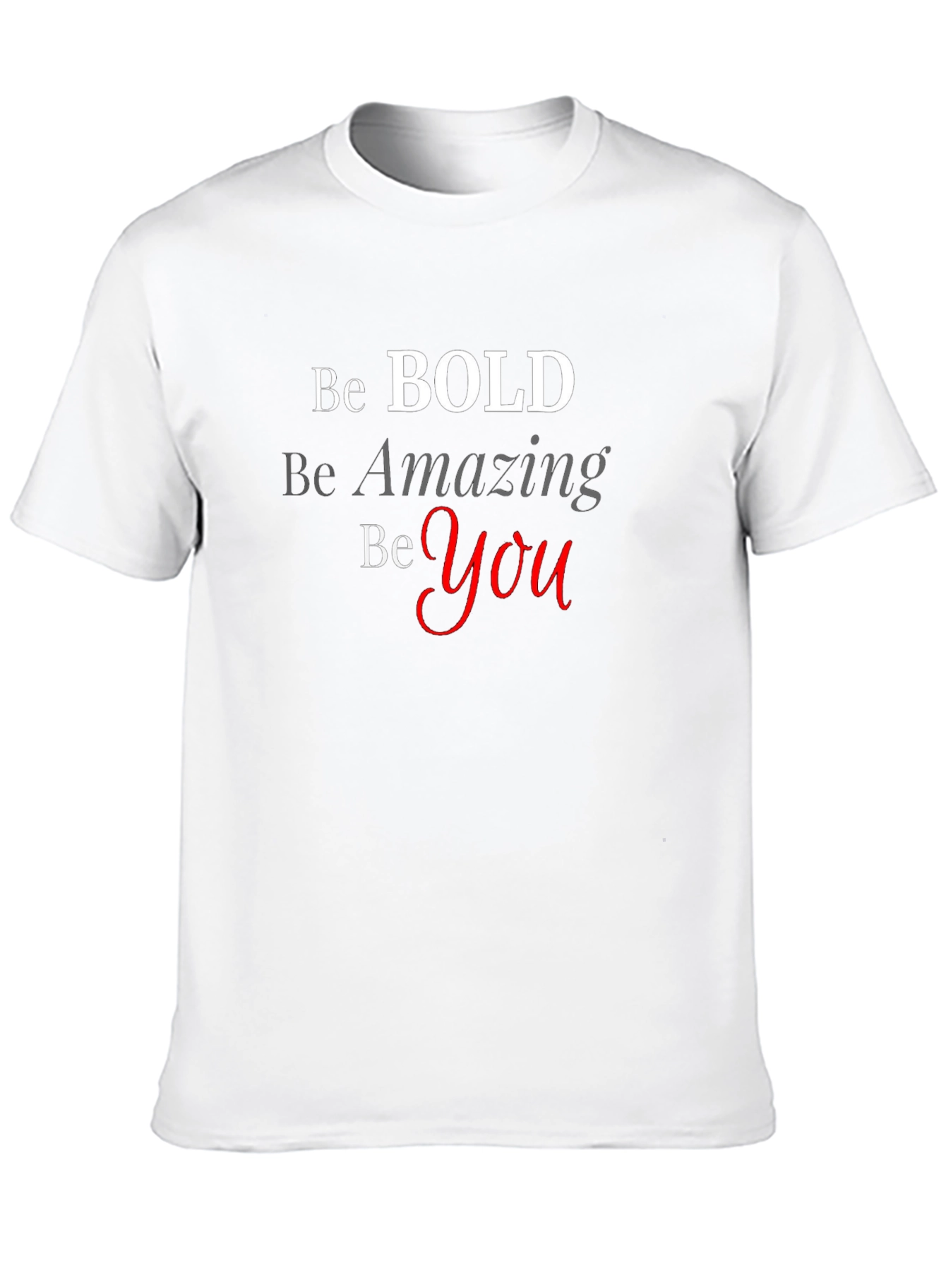 Be Bold Graphic Tee - Inspirational T-Shirt