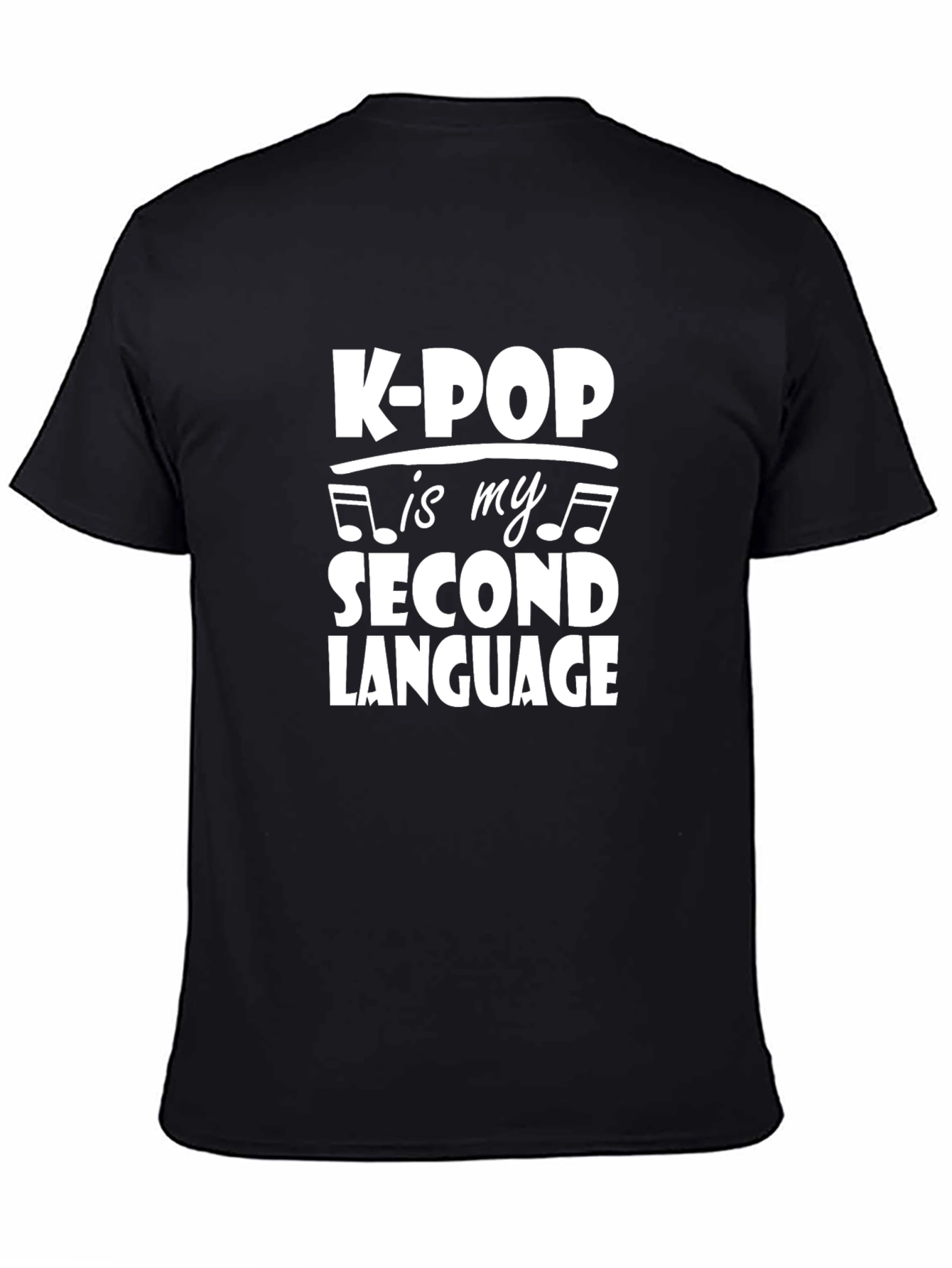 K-Pop Is My Second Language Graphic T-Shirt