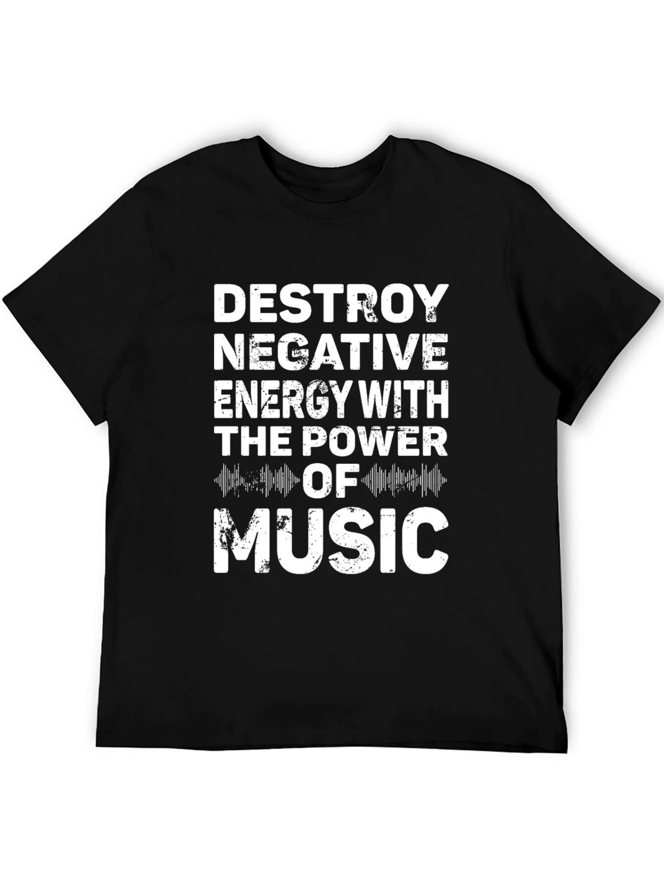 Destroy Negative Energy Music T-Shirt