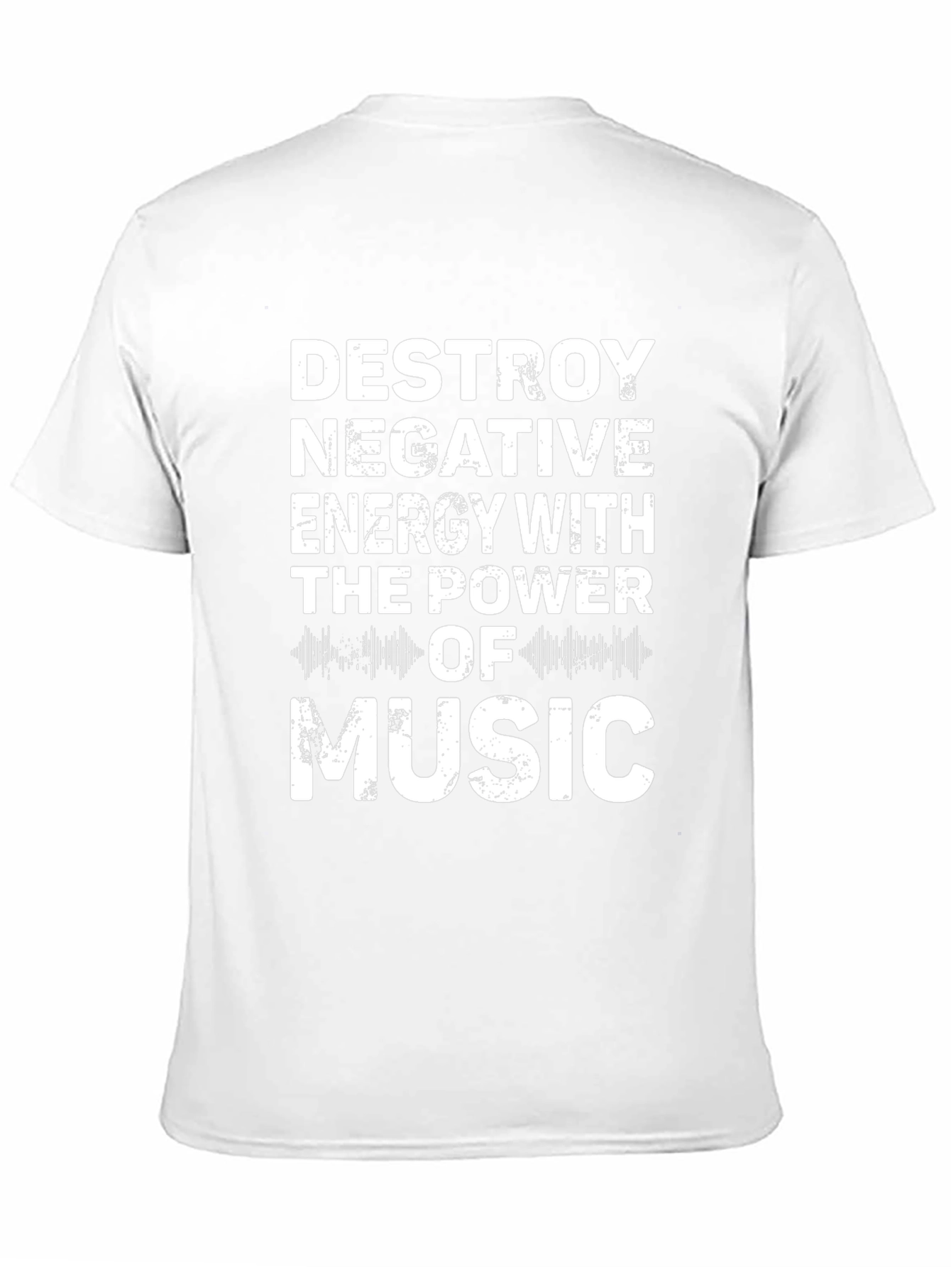 Destroy Negative Energy Music T-Shirt