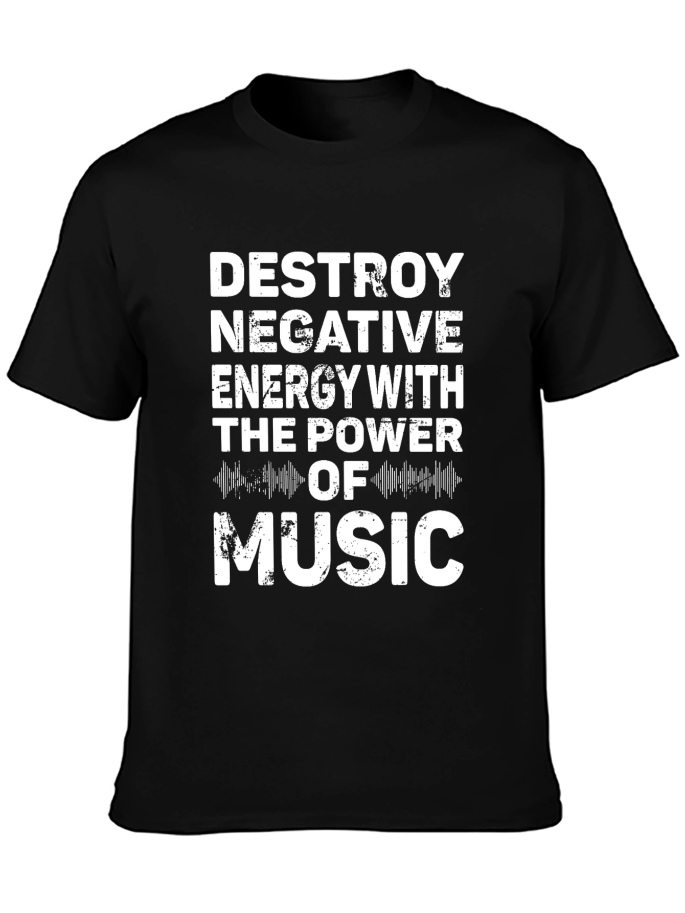 Destroy Negative Energy Music T-Shirt
