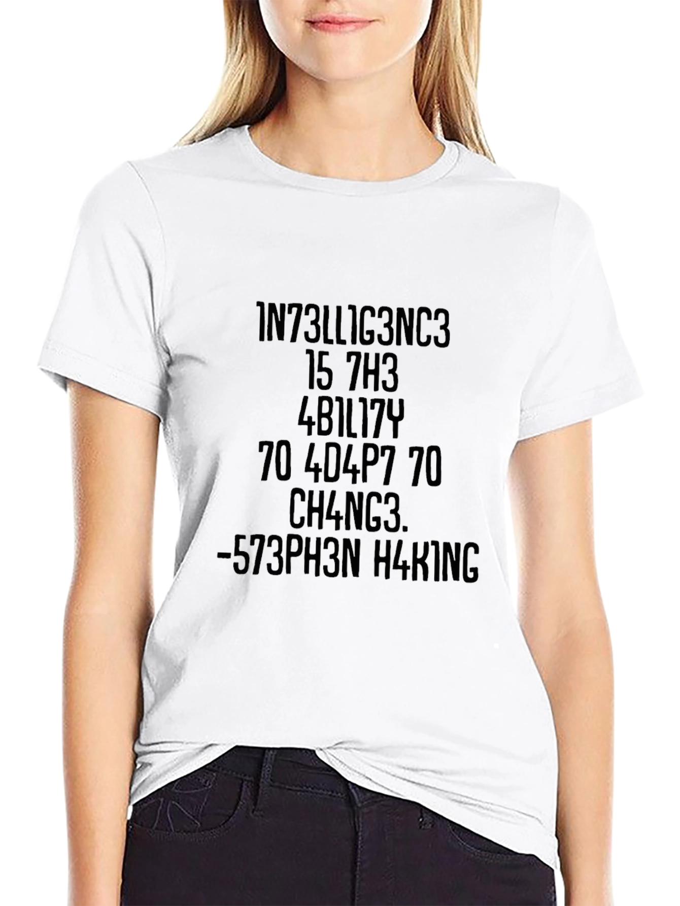 Intelligence Ability Change Stephen Hawking T-Shirt