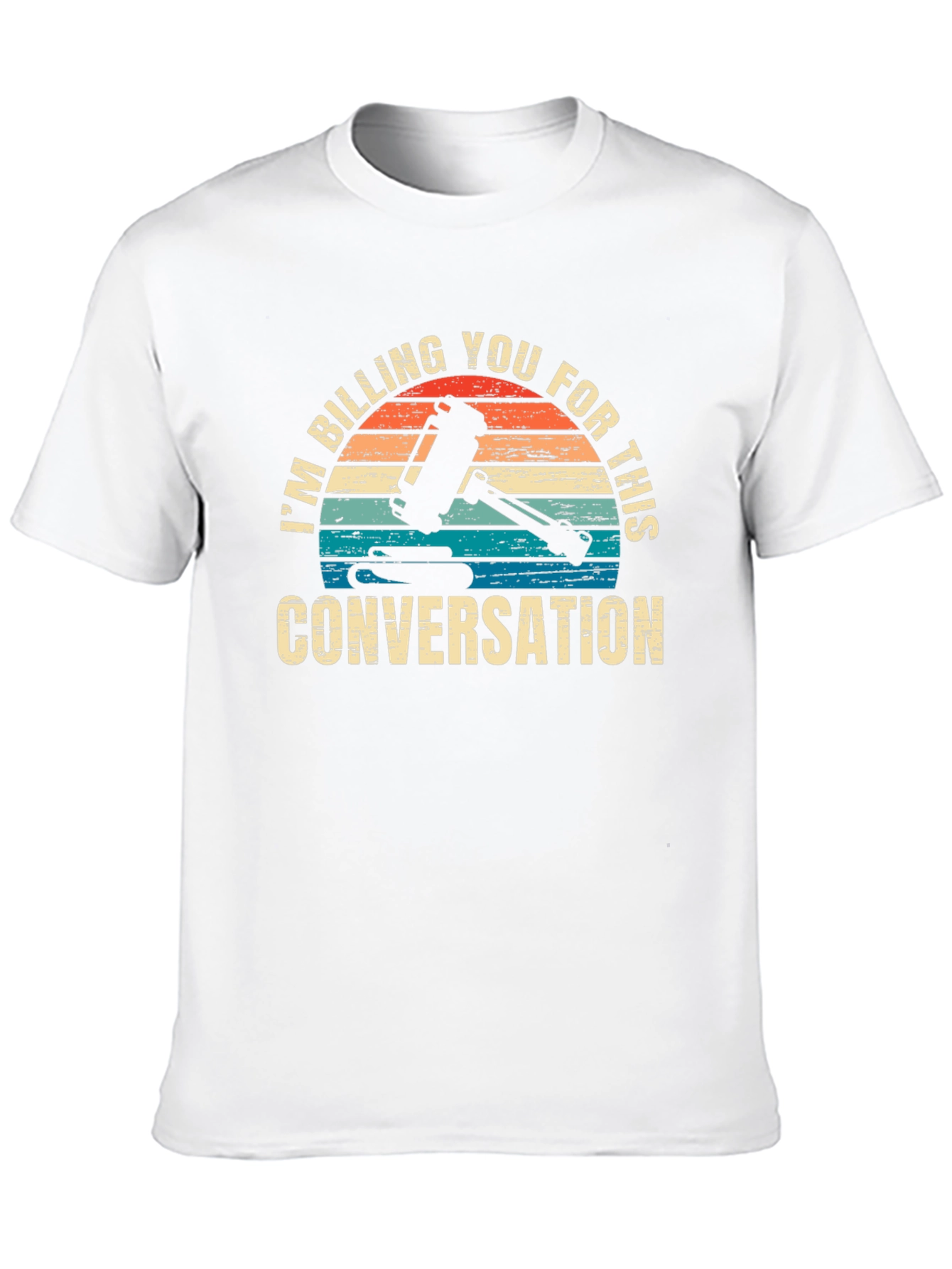 Billing You For This Conversation T-Shirt